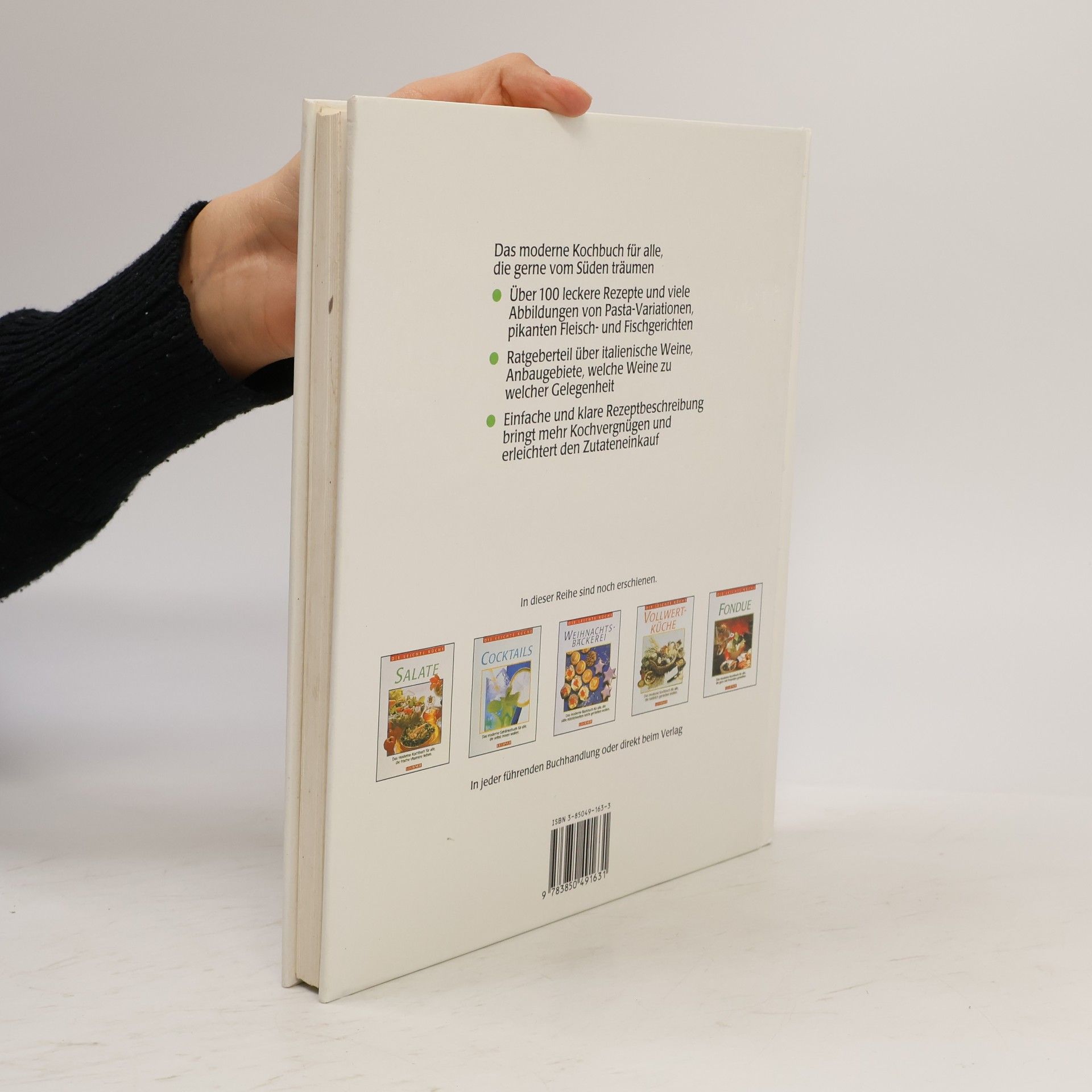 Autorenkollektiv Italienische Küche : das moderne Kochbuch für alle, die gerne vom Süden träumen