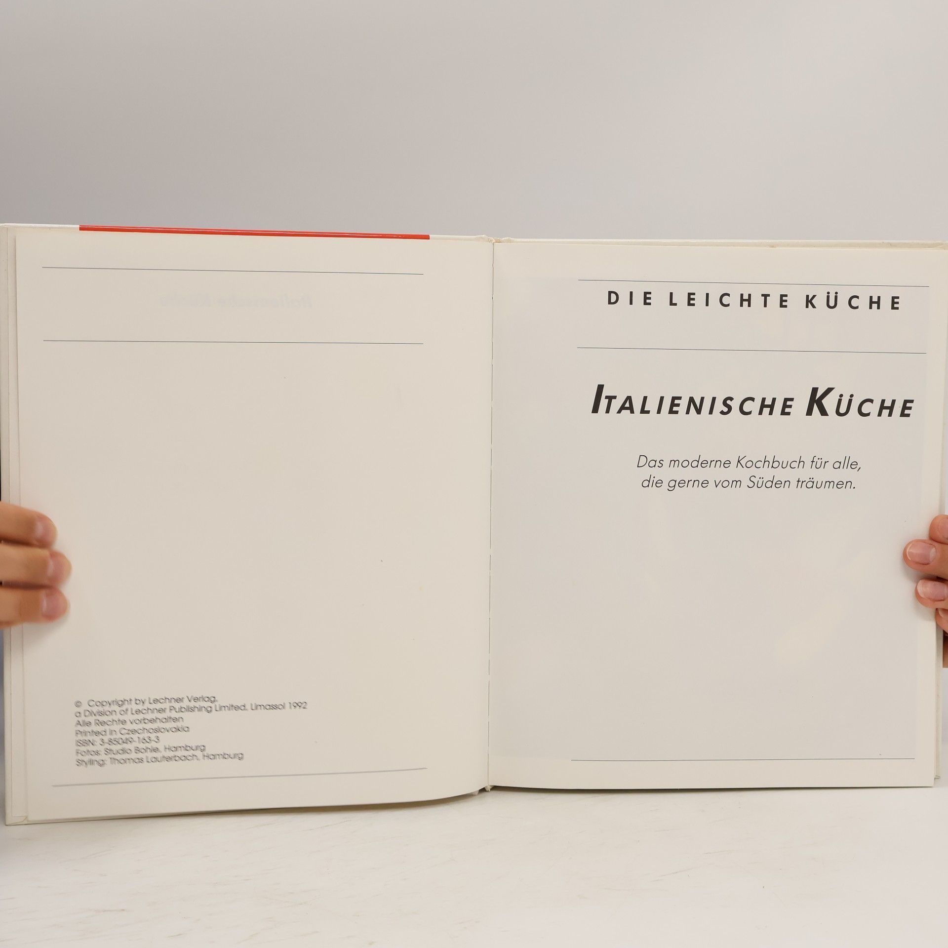 Autorenkollektiv Italienische Küche : das moderne Kochbuch für alle, die gerne vom Süden träumen
