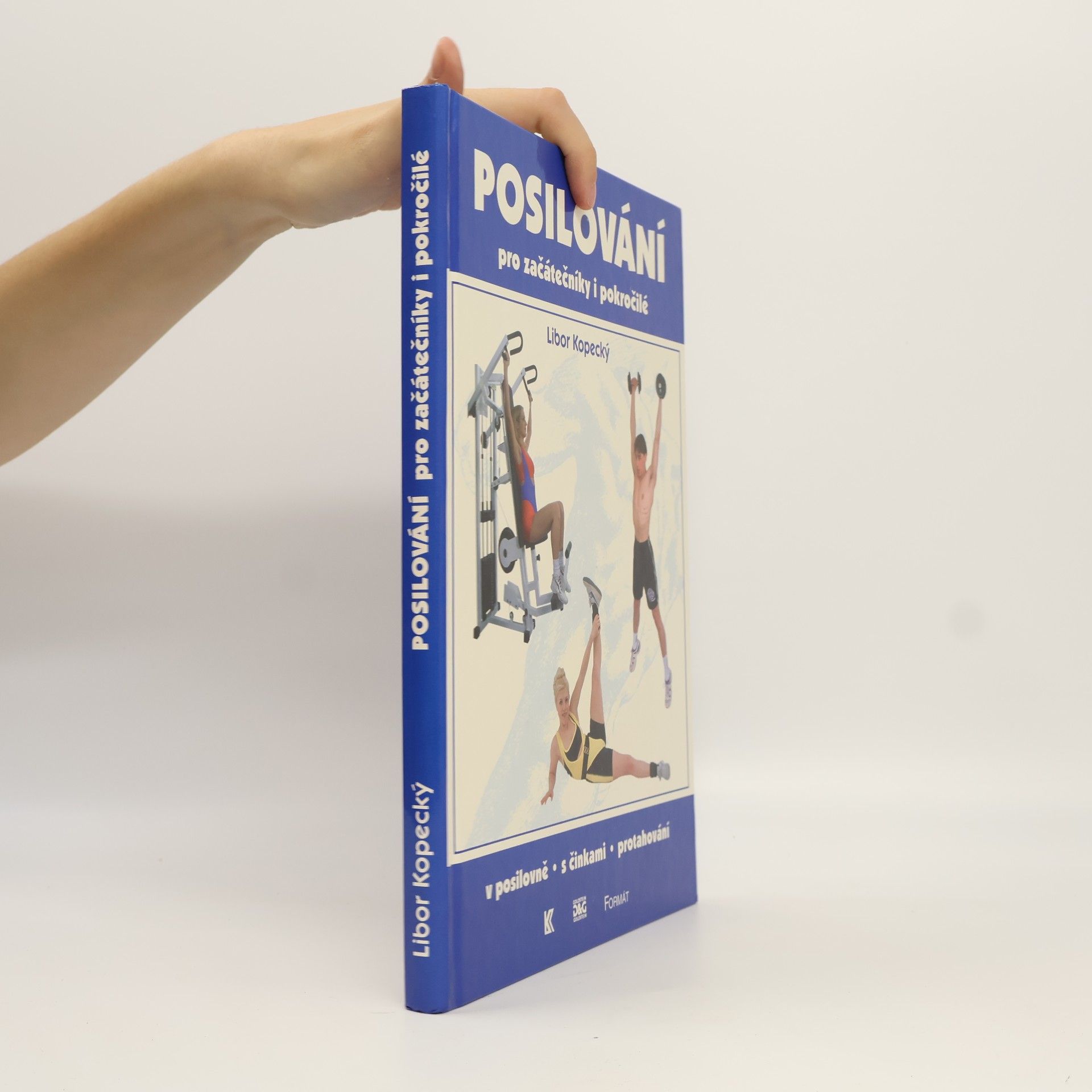 Kopecký Libor Posilování pro začátečníky i pokročilé
