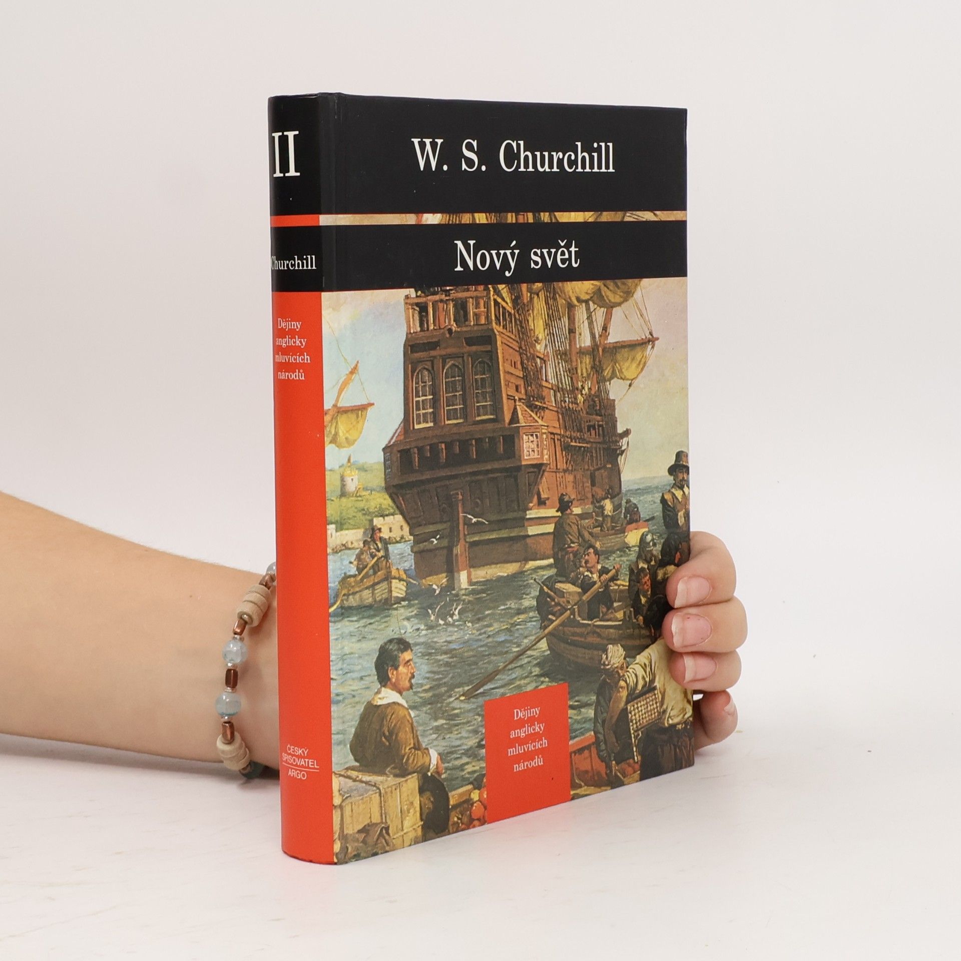 Winston Churchill Dějiny anglicky mluvících národů 2. Nový Svět