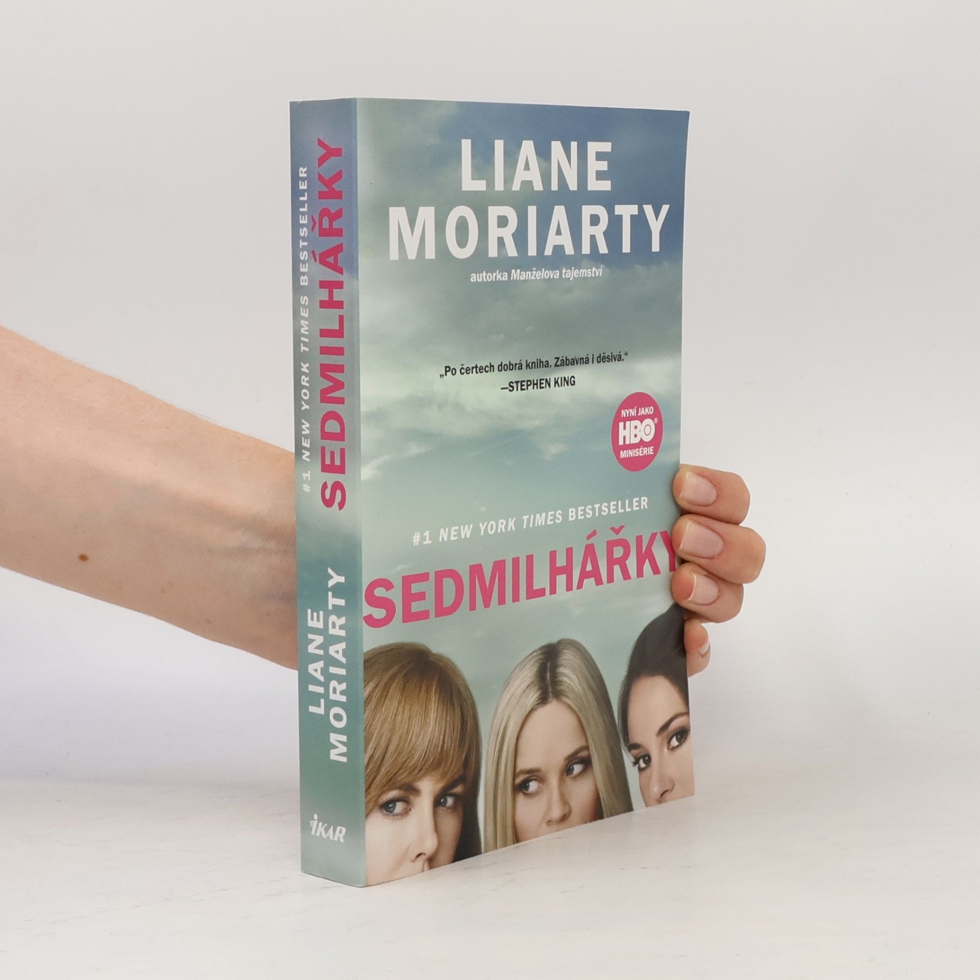 Liane Moriarty Sedmilhářky