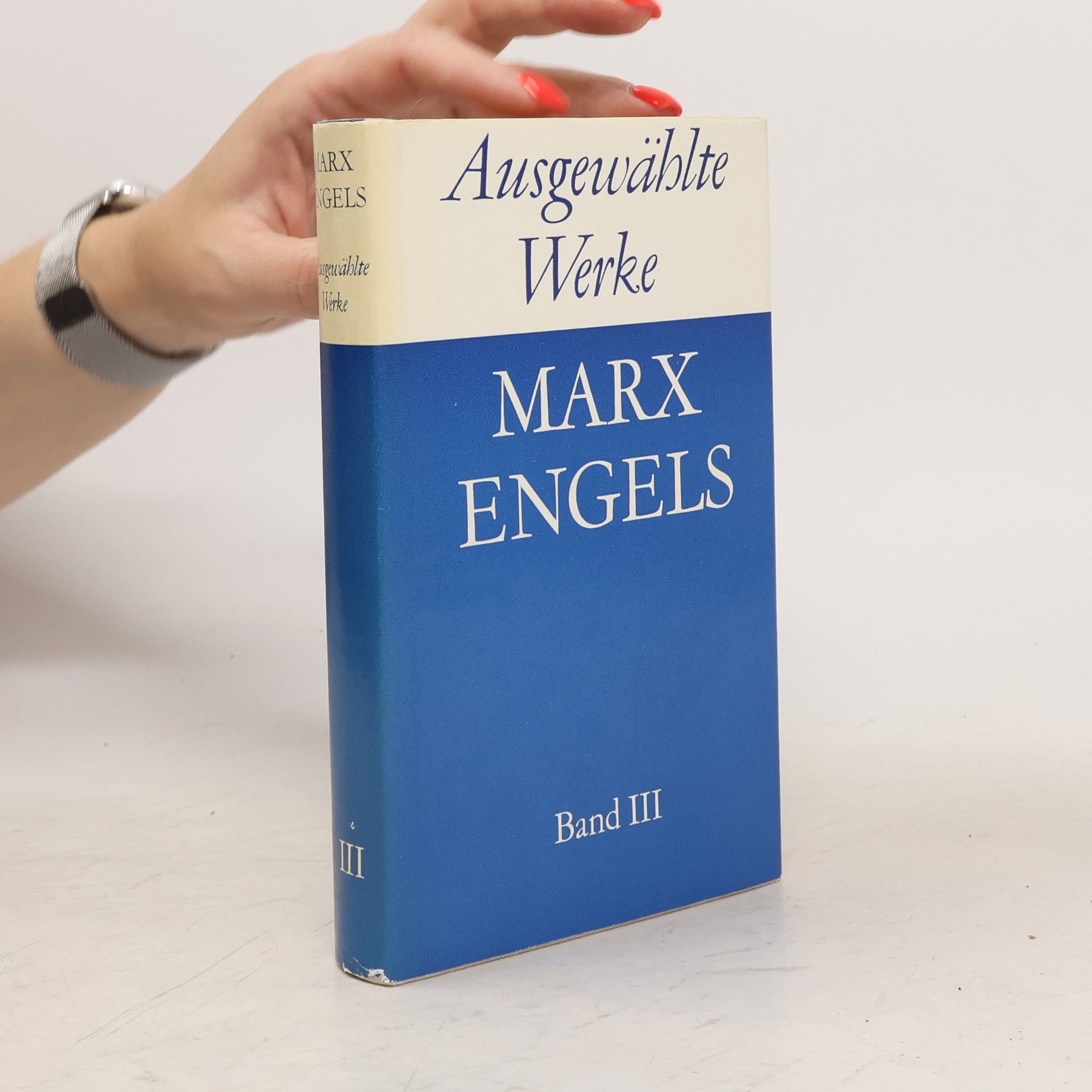Karl Marx Ausgewählte Werke III.