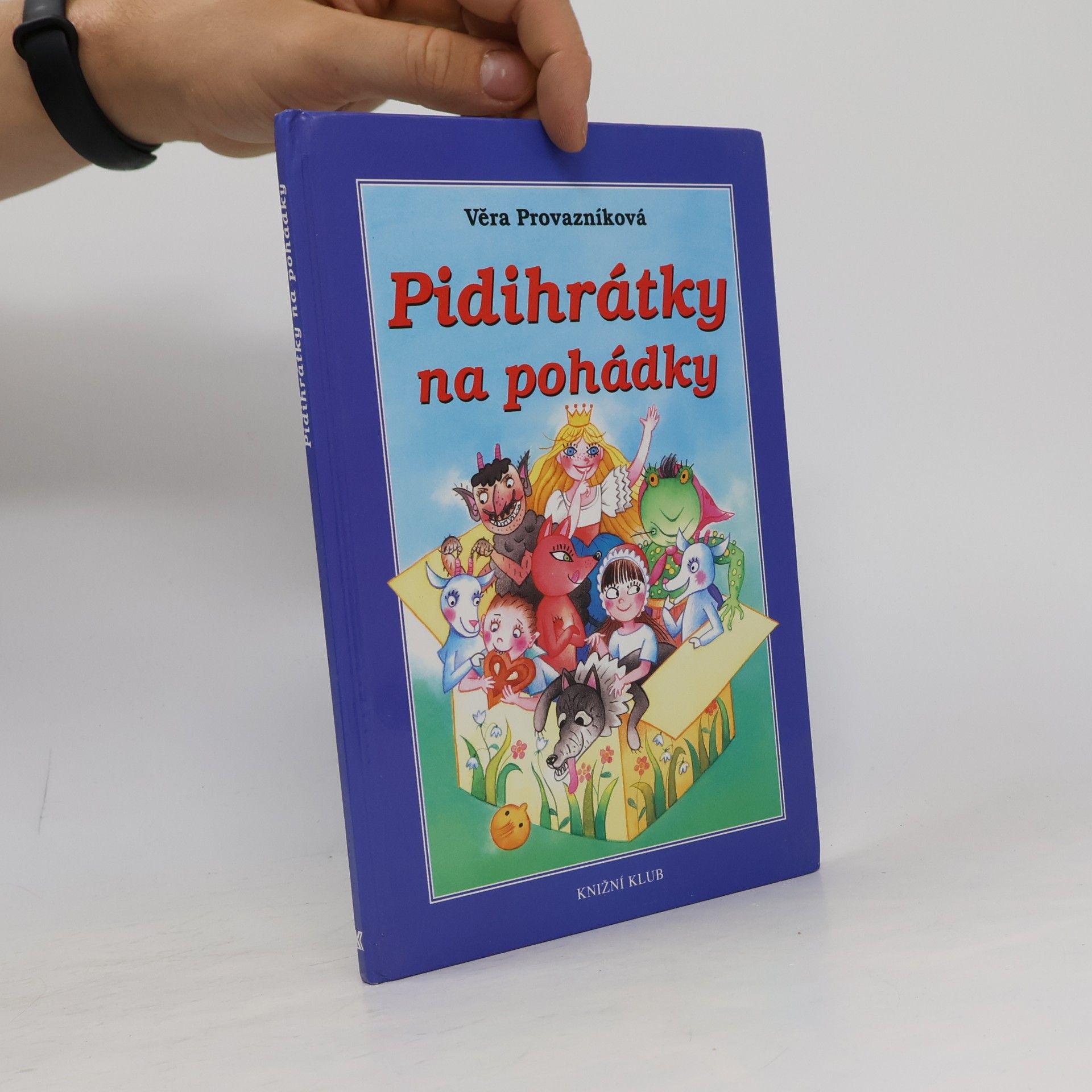 Věra Provazníková Pidihrátky na pohádky