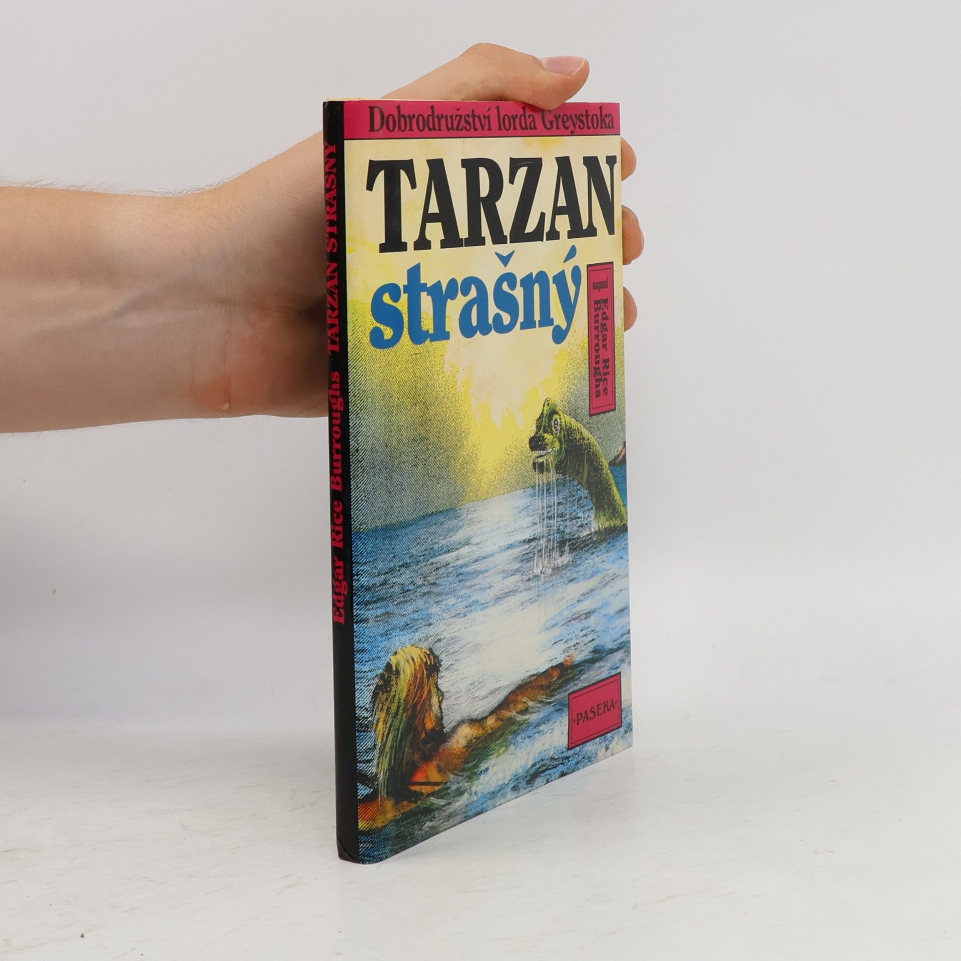 Edgar Rice Burrroughs Tarzan strašný