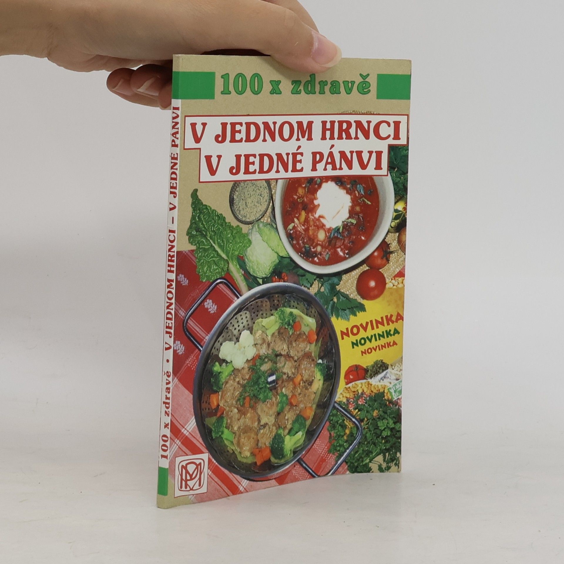 Pavla Momčilová V jednom hrnci, v jedné pánvi