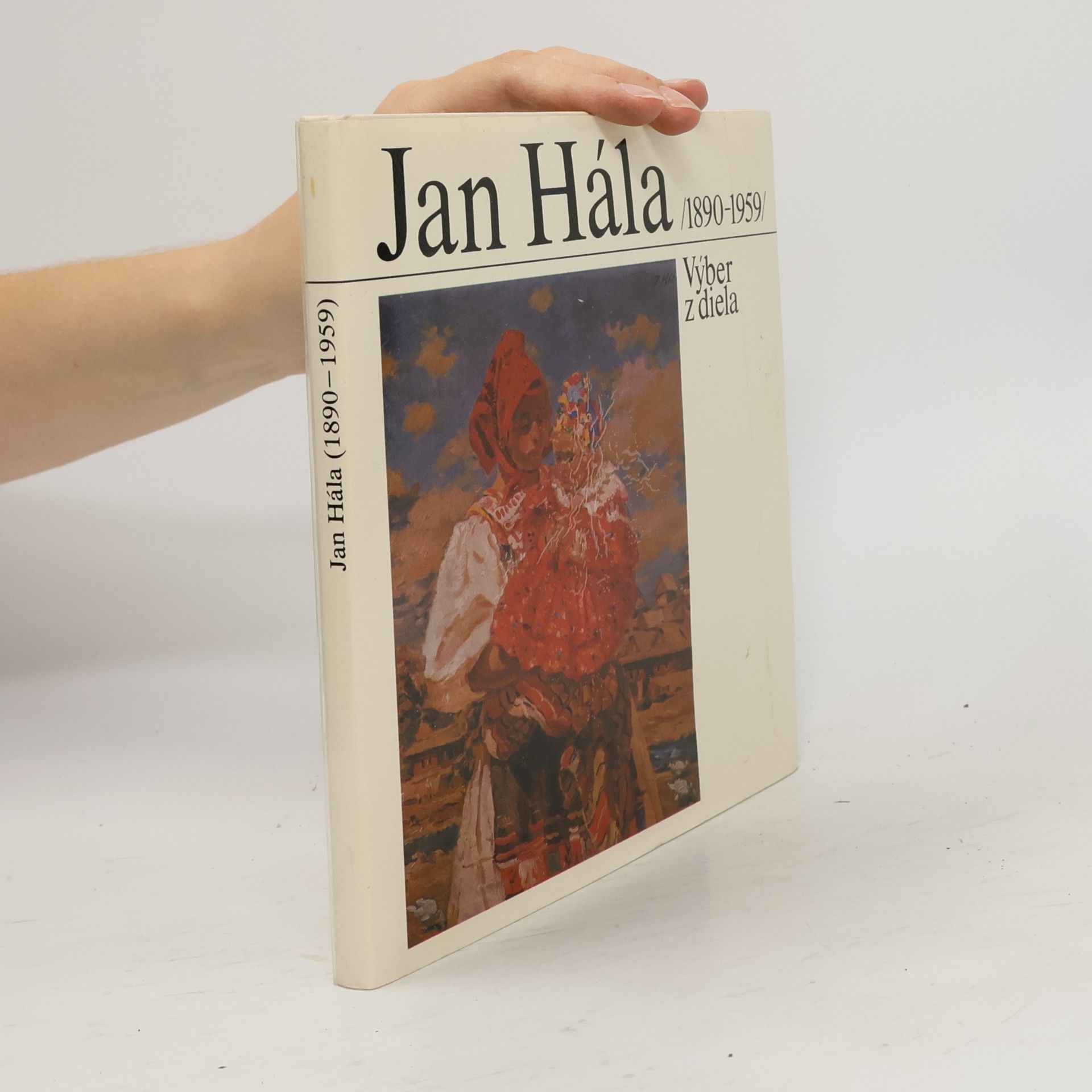 Autorenkollektiv Jan Hála 1890-1959. Výber z diela