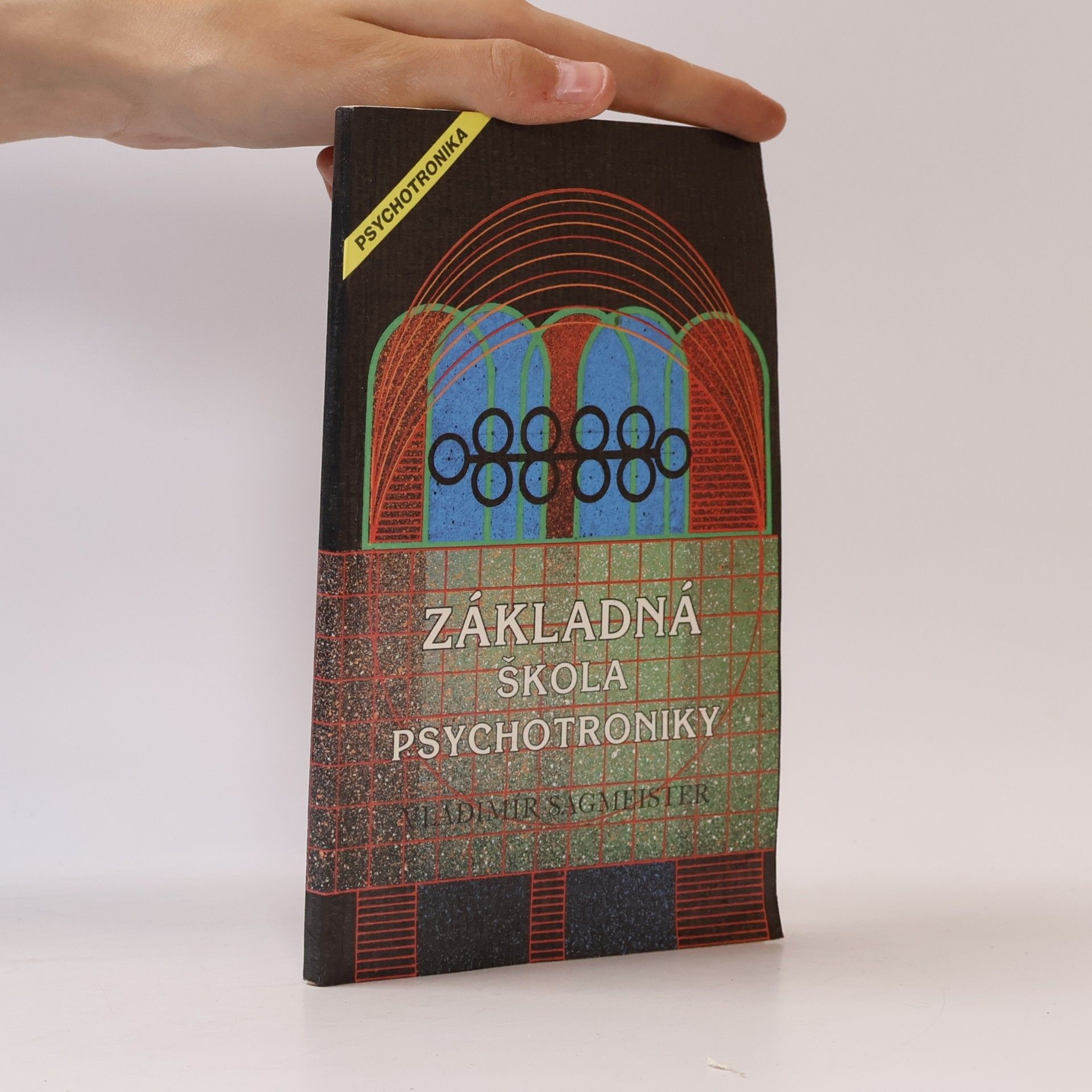 Vladimír Sagmeister Základná škola psychotroniky