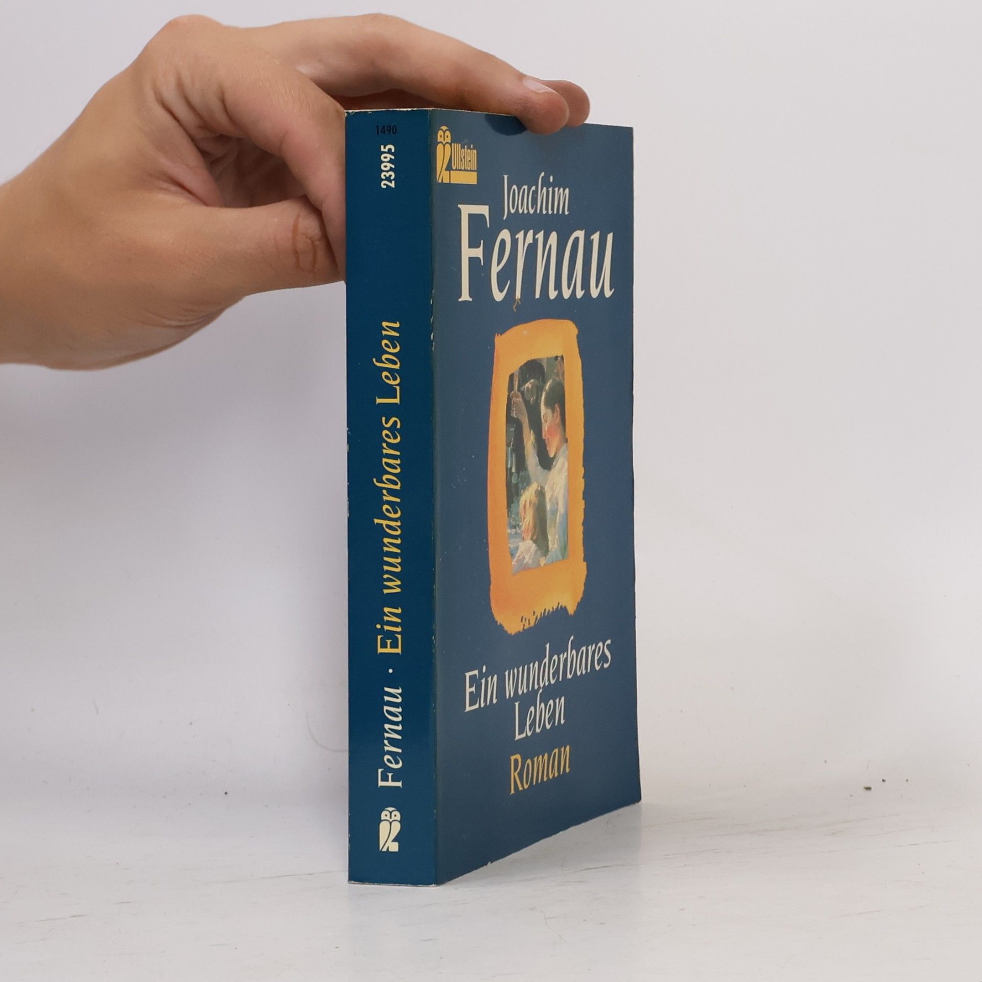 Joachim Fernau Ein wunderbares Leben