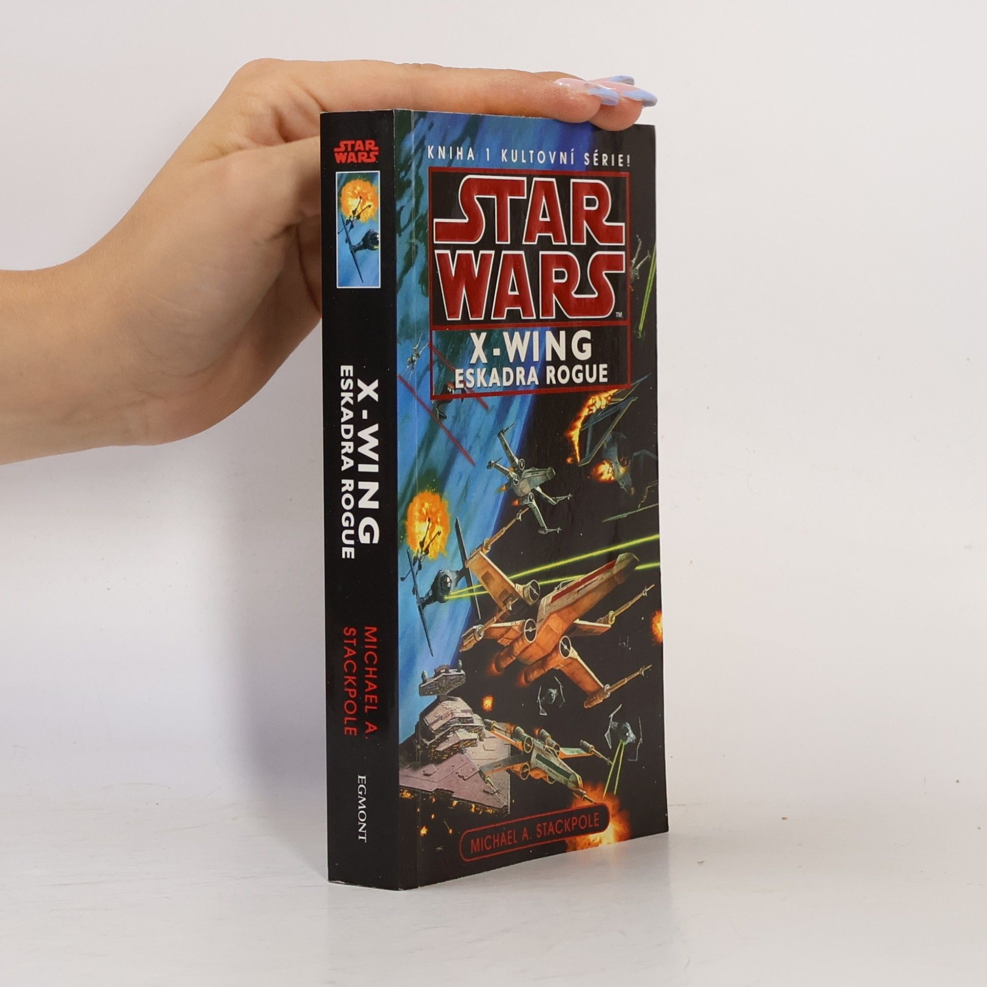 Star Wars. X-Wing. Eskadra Rogue. Kniha první