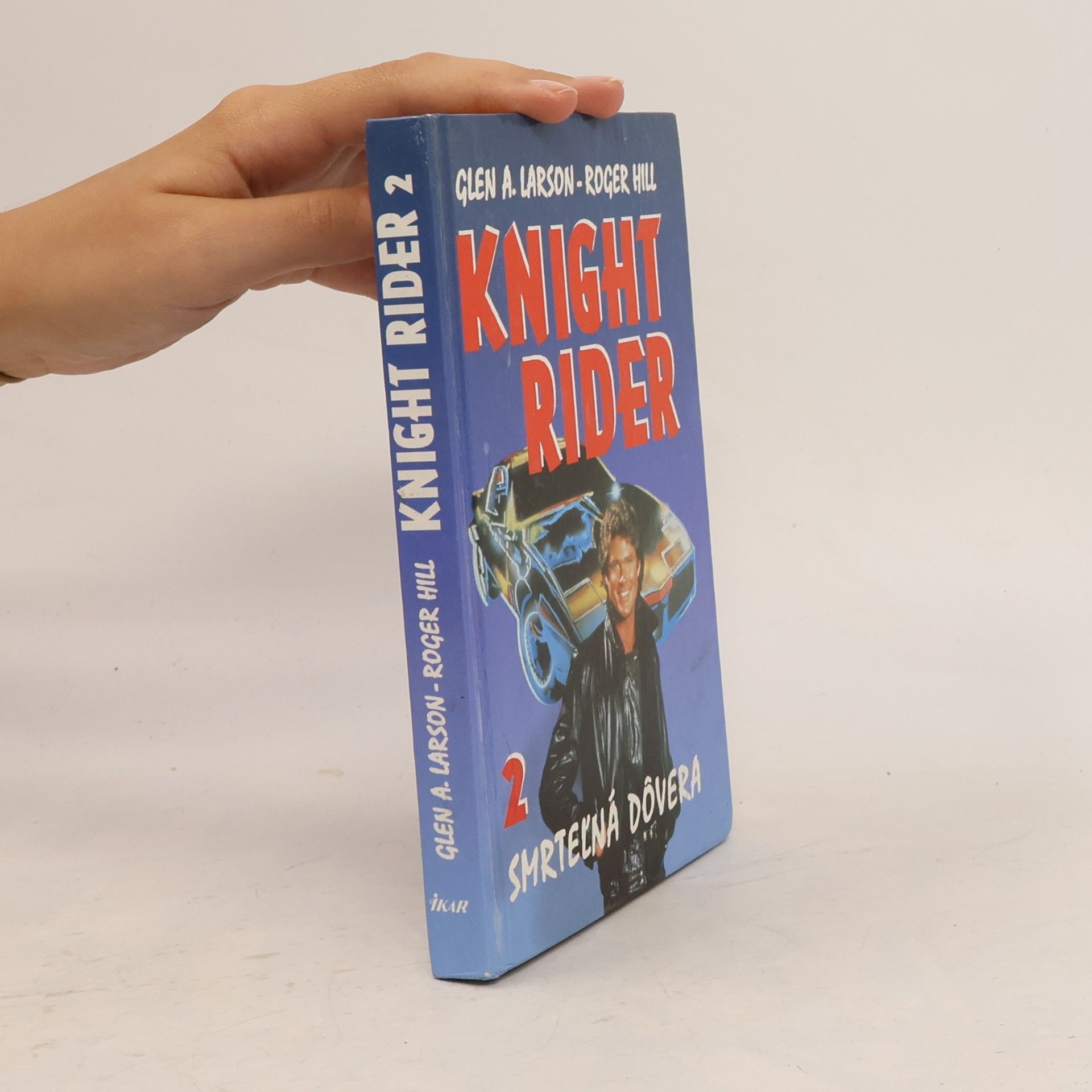 Glen A. Larson Knight Rider 2: Smrteľná dôvera