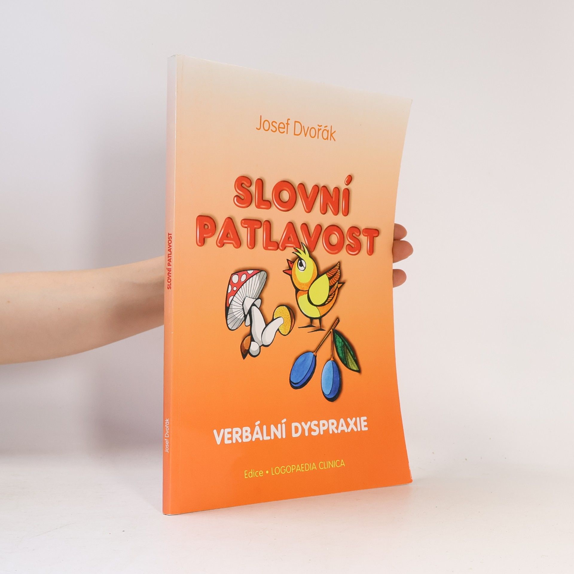 Josef Dvořák Slovní patlavost