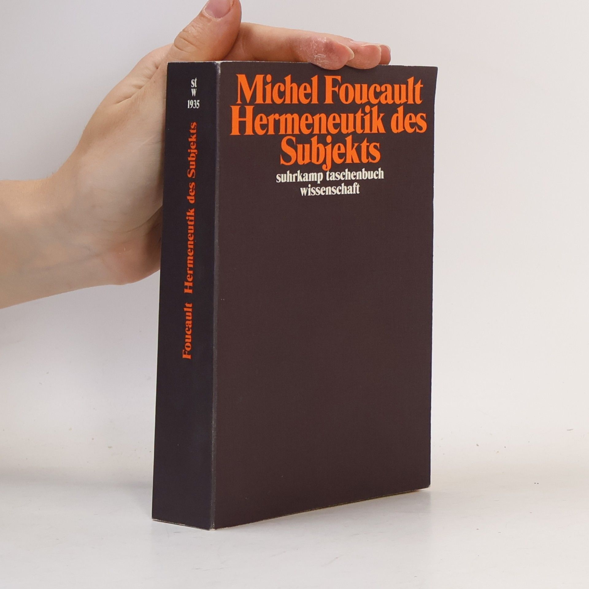 Michel Foucault Hermeneutik des Subjekts