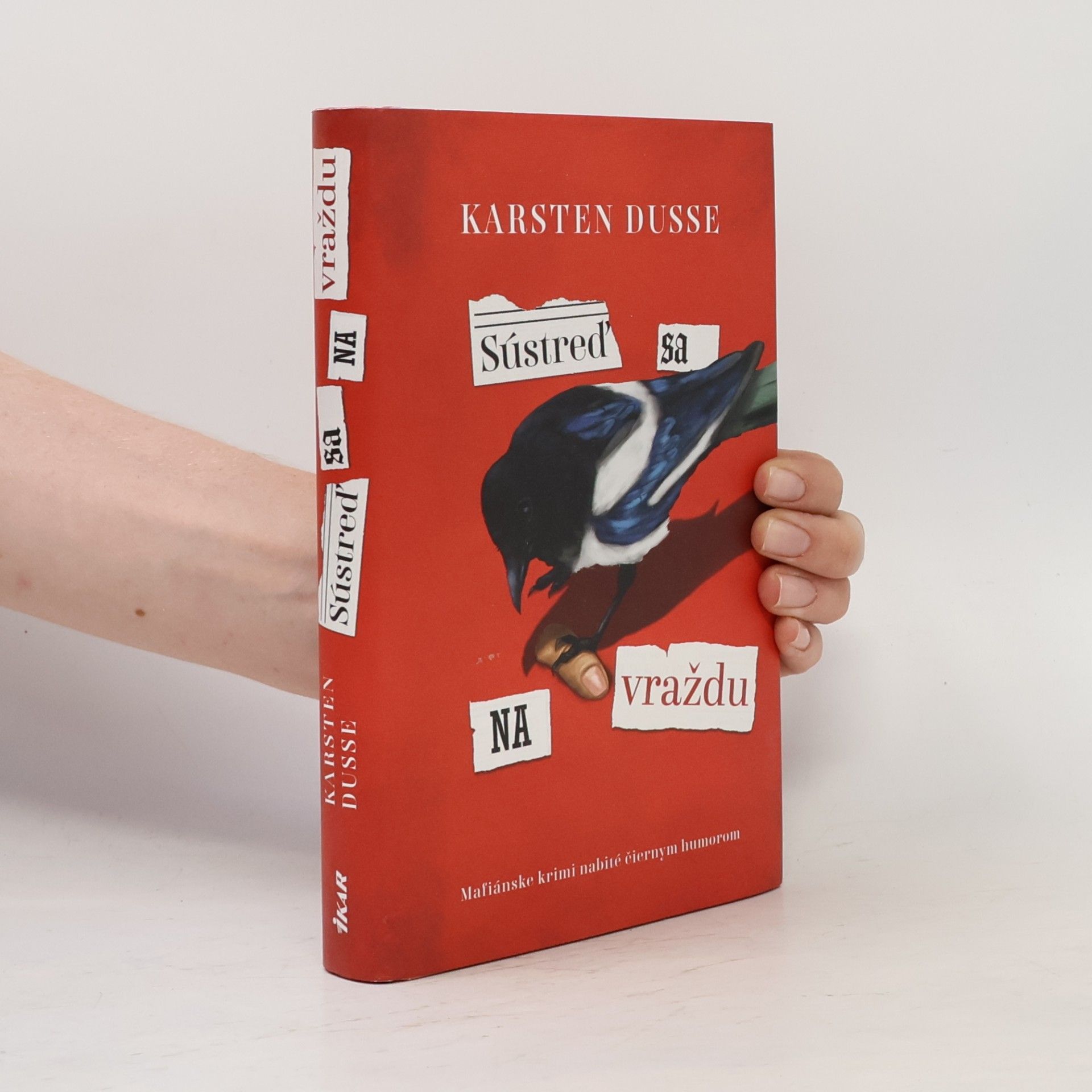 Karsten Dusse Sústreď sa na vraždu