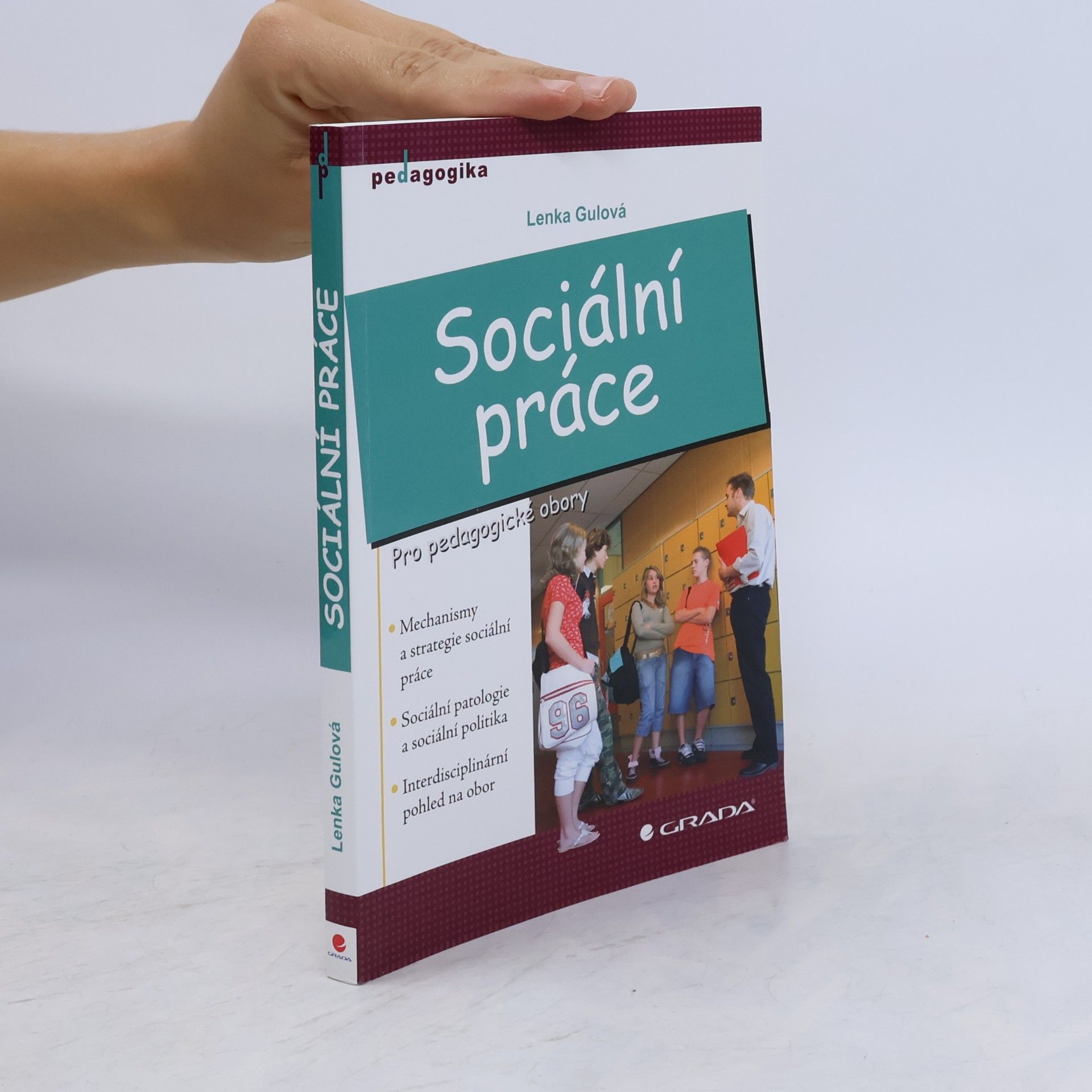 Lenka Gulová Sociální práce : pro pedagogické obory