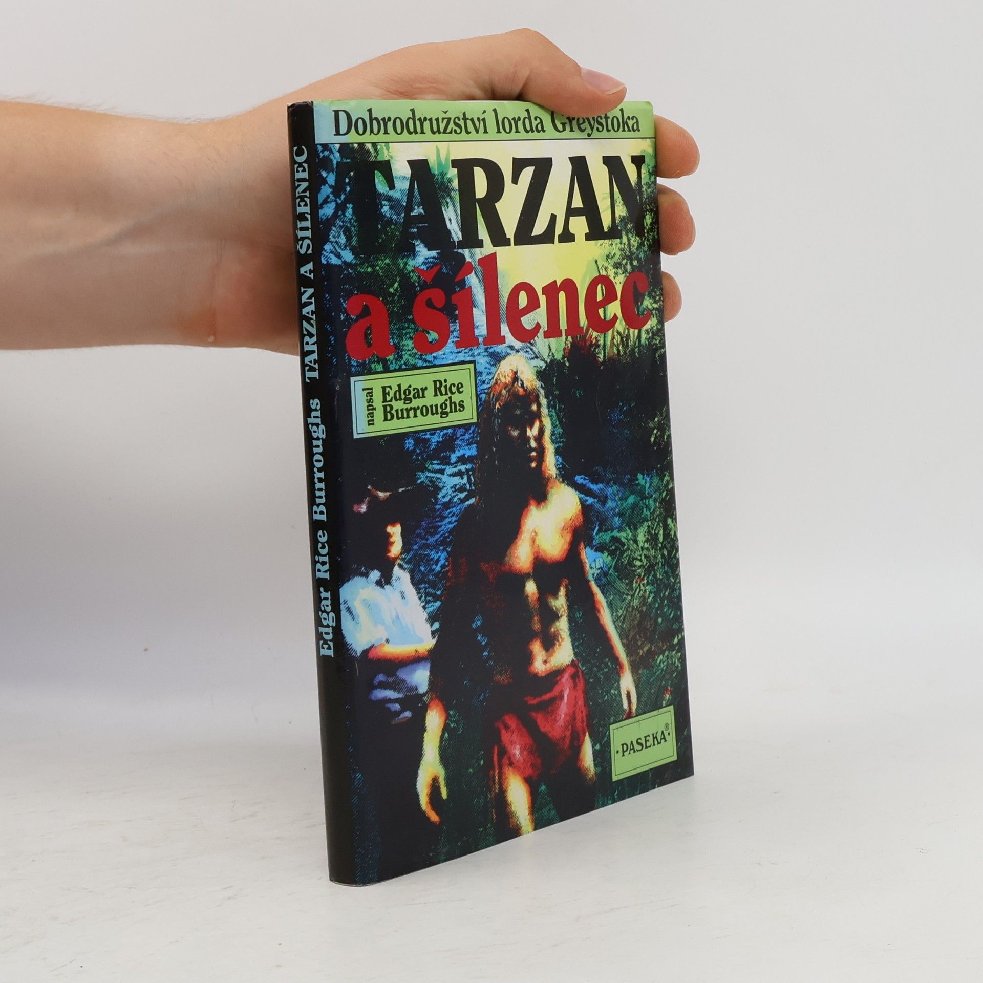 Edgar Rice Burrroughs Tarzan a šílenec