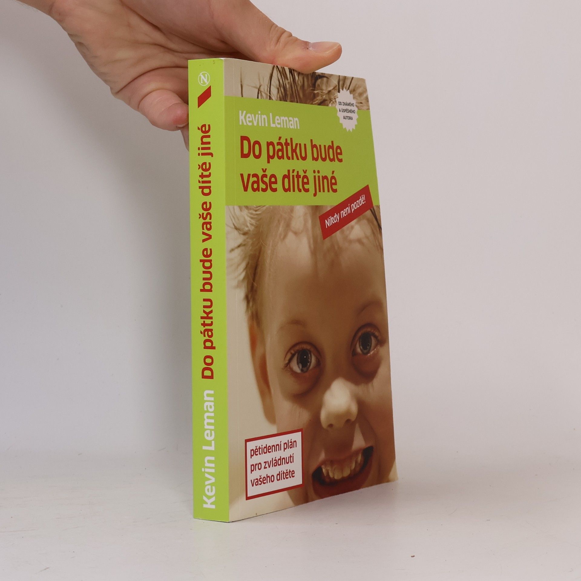 Kevin Leman Do pátku bude vaše dítě jiné