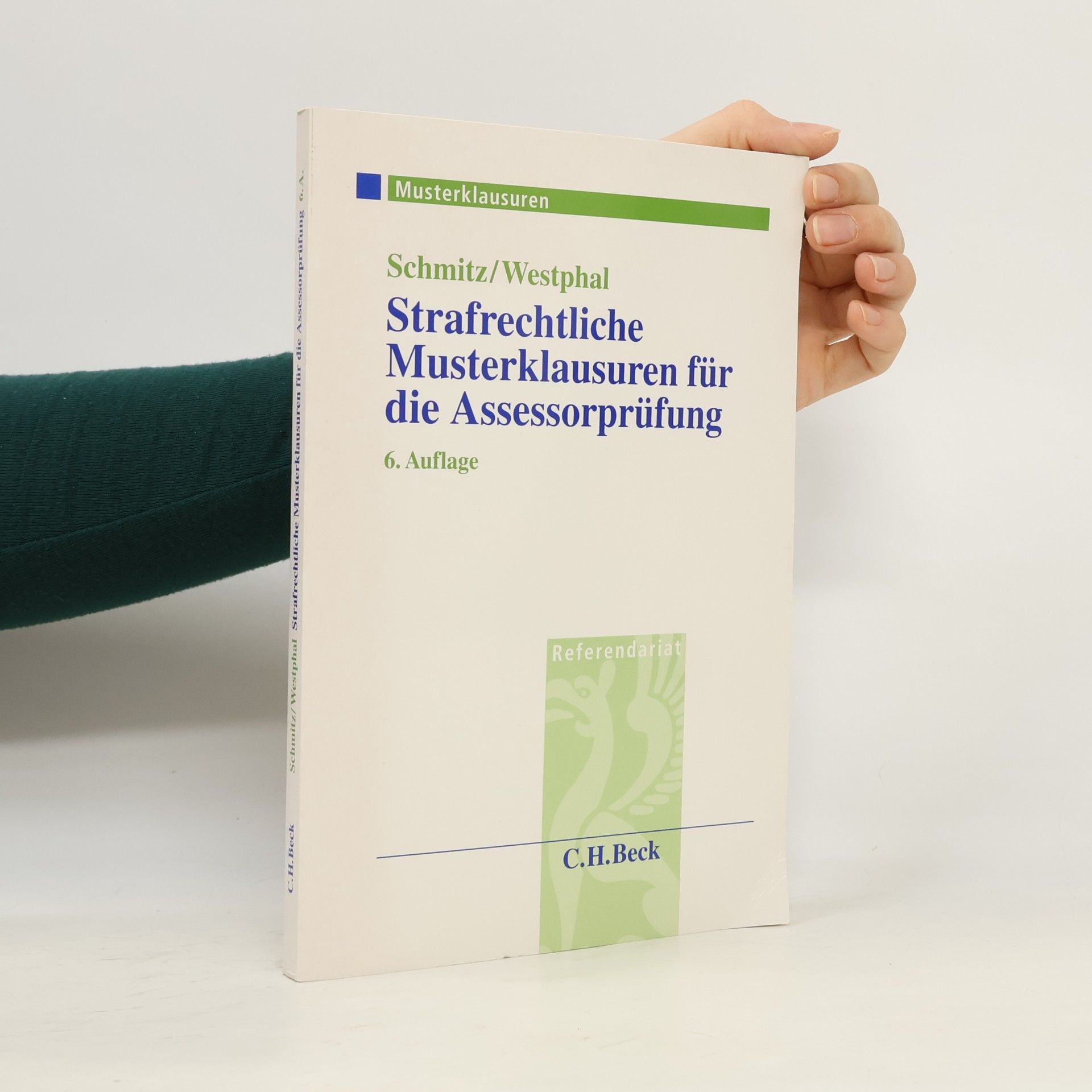 Karsten Westphal Strafrechtliche Musterklausuren für die Assessorprüfung