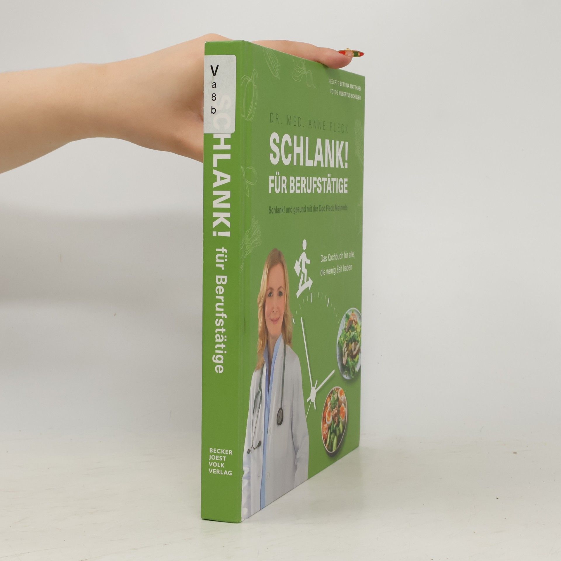 Anne Fleck Schlank! für Berufstätige
