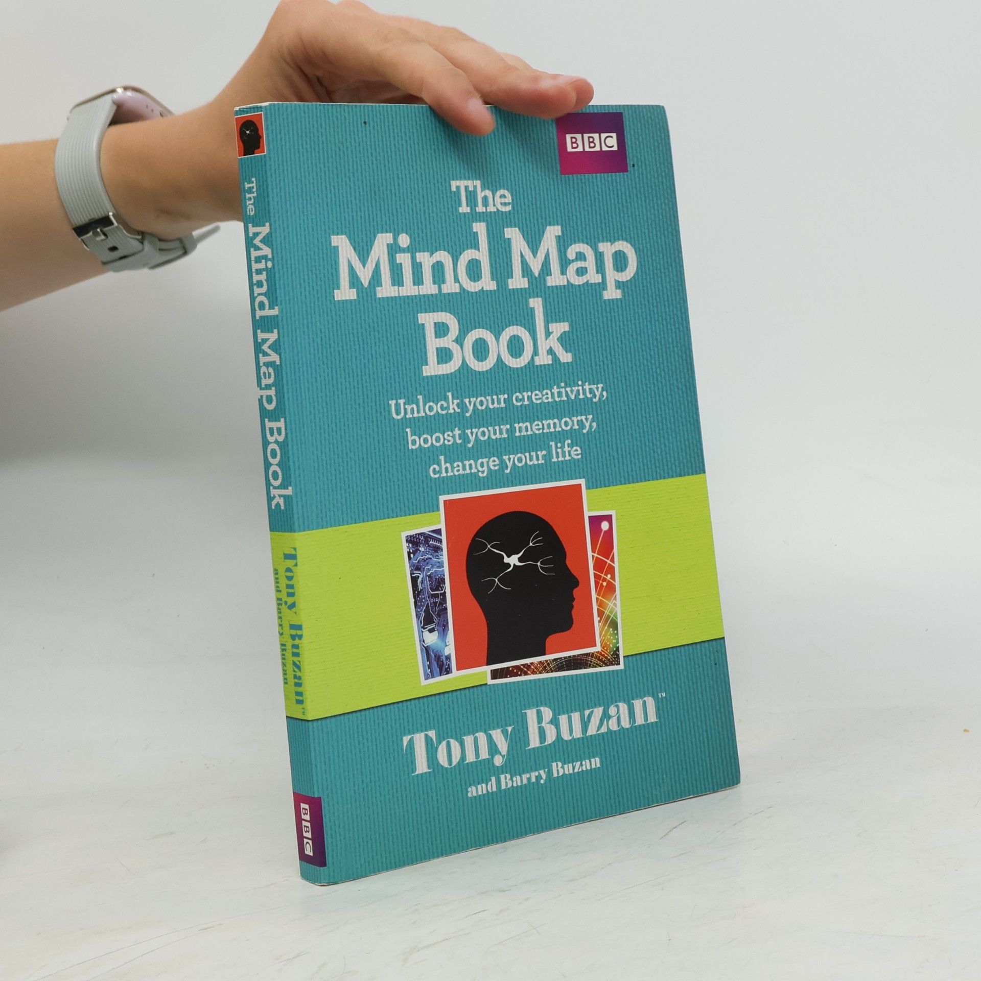 Barry Buzan The mind map book : unlock your creativity, boost your memory, change your life