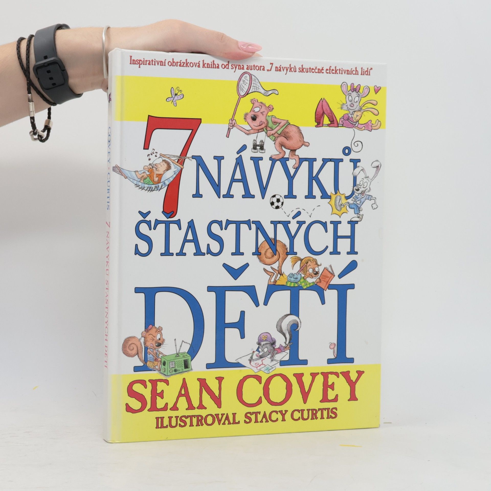 Sean Covey 7 návyků šťastných dětí