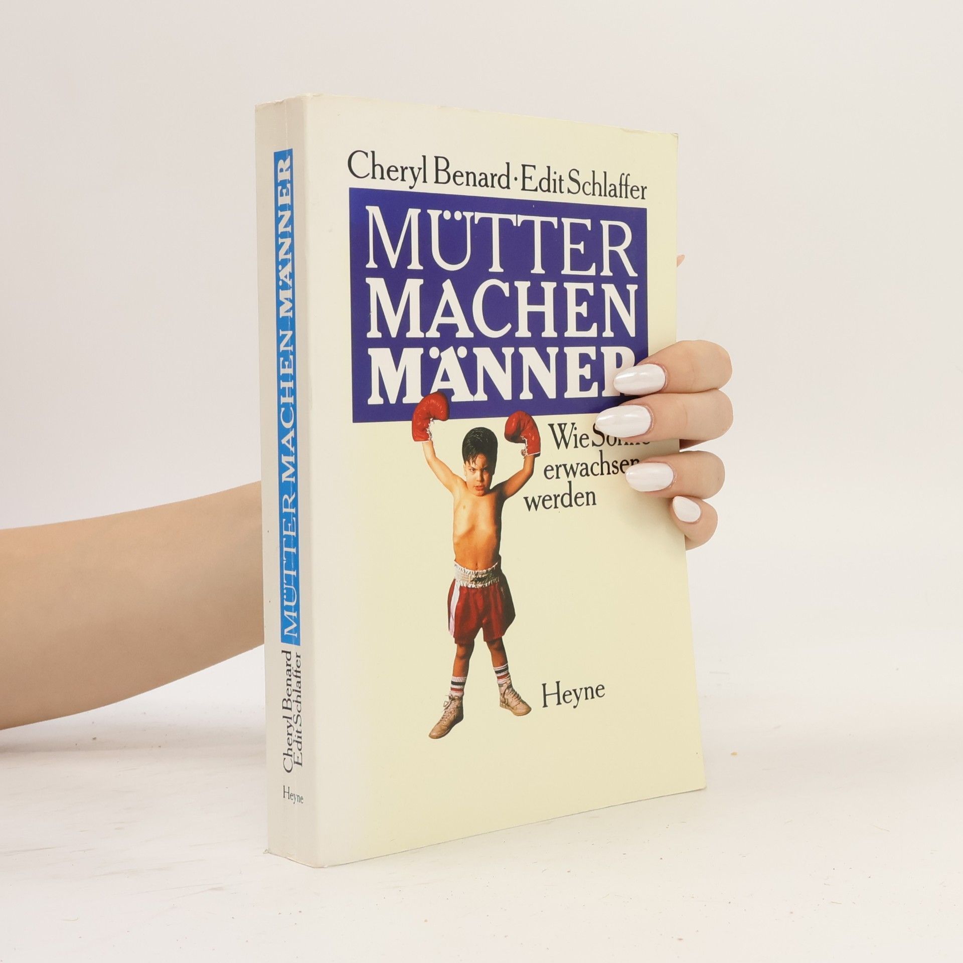 Cheryl Benard Mütter machen Männer