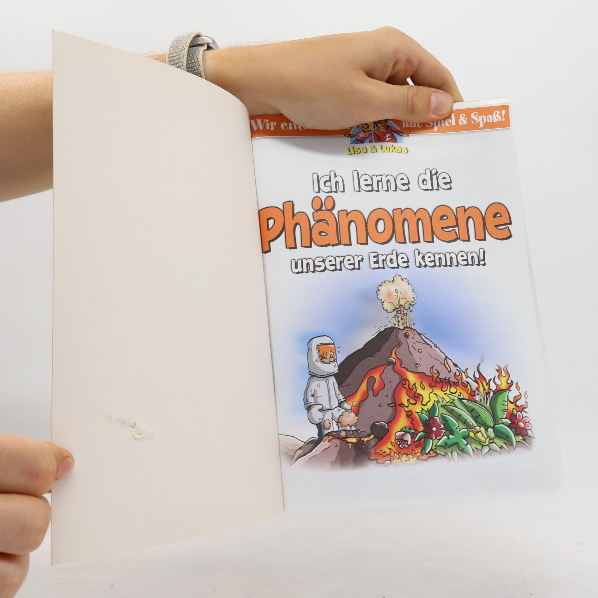 Autorenkollektiv Lisa & Lukas. Ich lerne die Phänomene unserer Erde kennen
