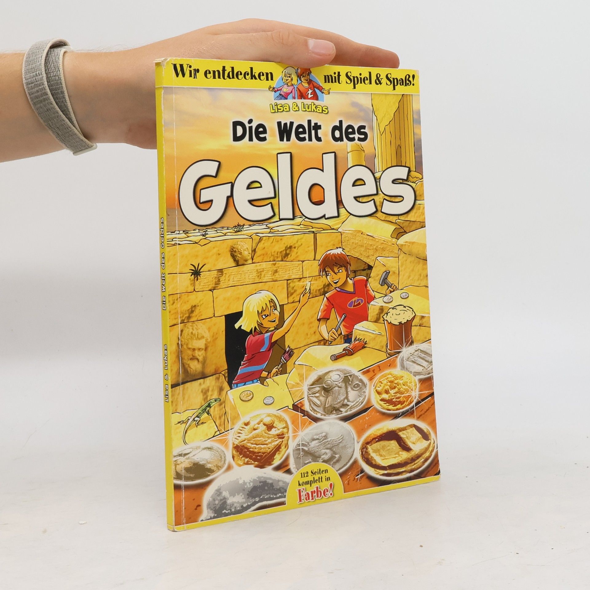 Autorenkollektiv Lisa & Lukas: Die Welt des Geldes
