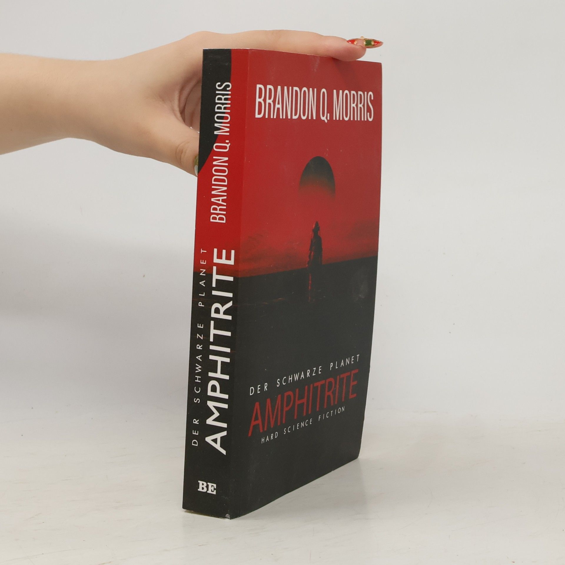 Brandon Q. Morris Amphitrite: Der schwarze Planet