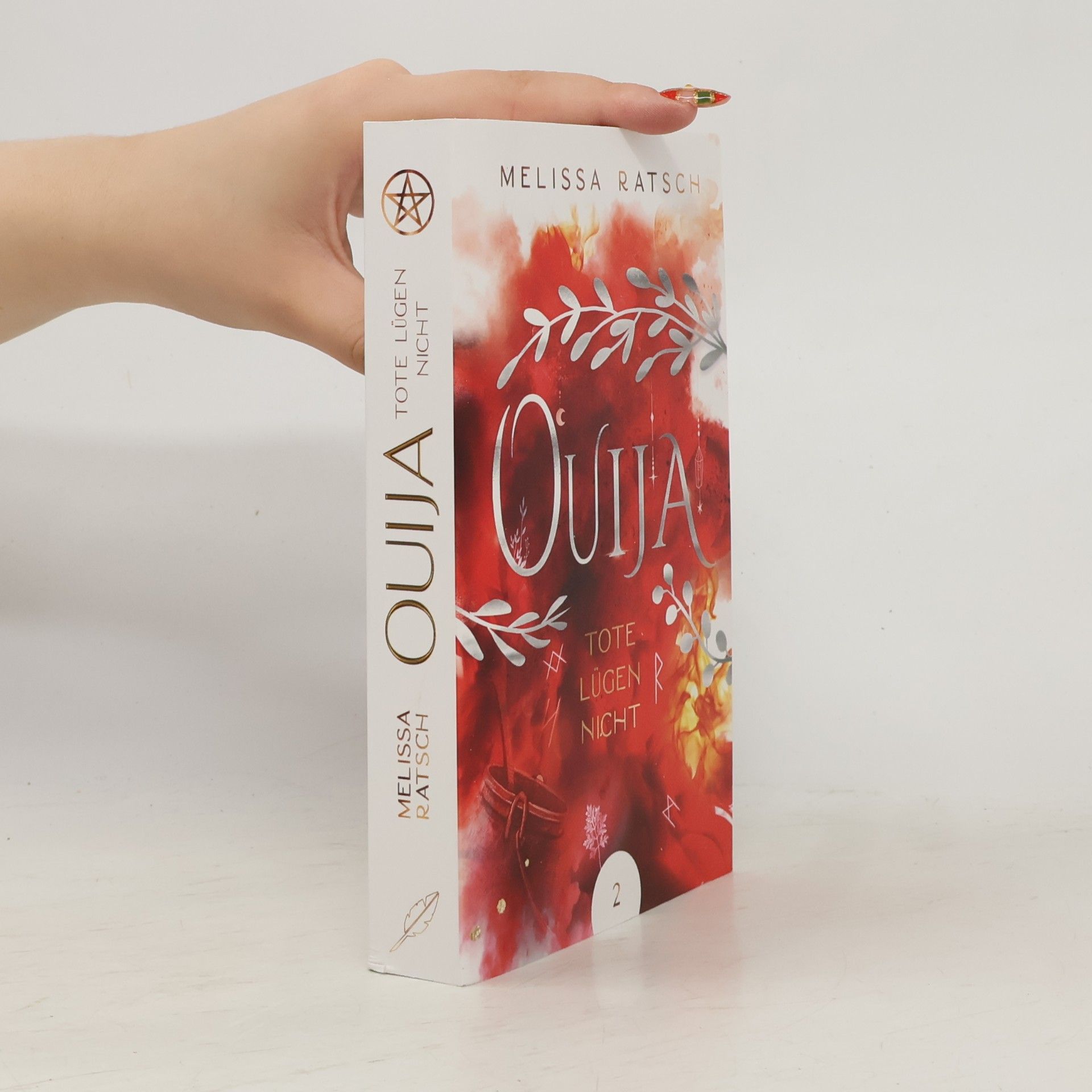 Melissa Ratsch Ouija - Tote lügen nicht