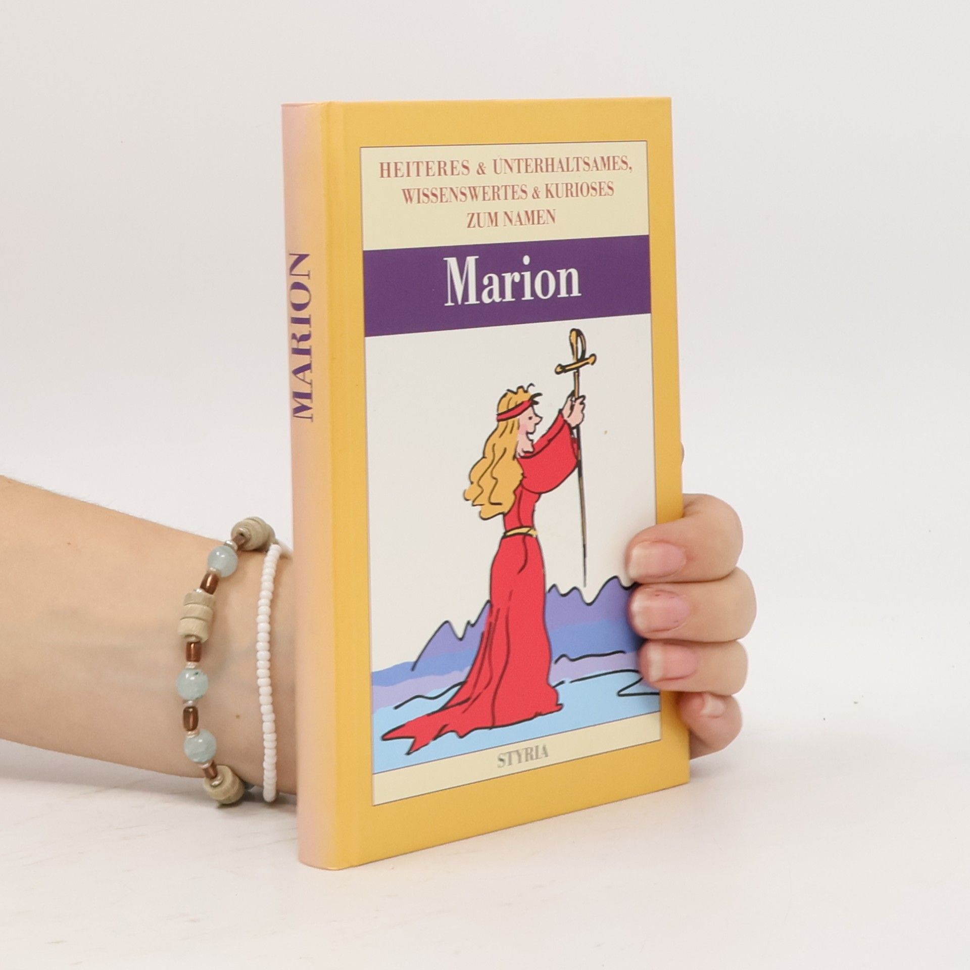 Autorenkollektiv Marion. Heiteres und Unterhaltsames, Wissenswertes und Kurioses zum Namen.