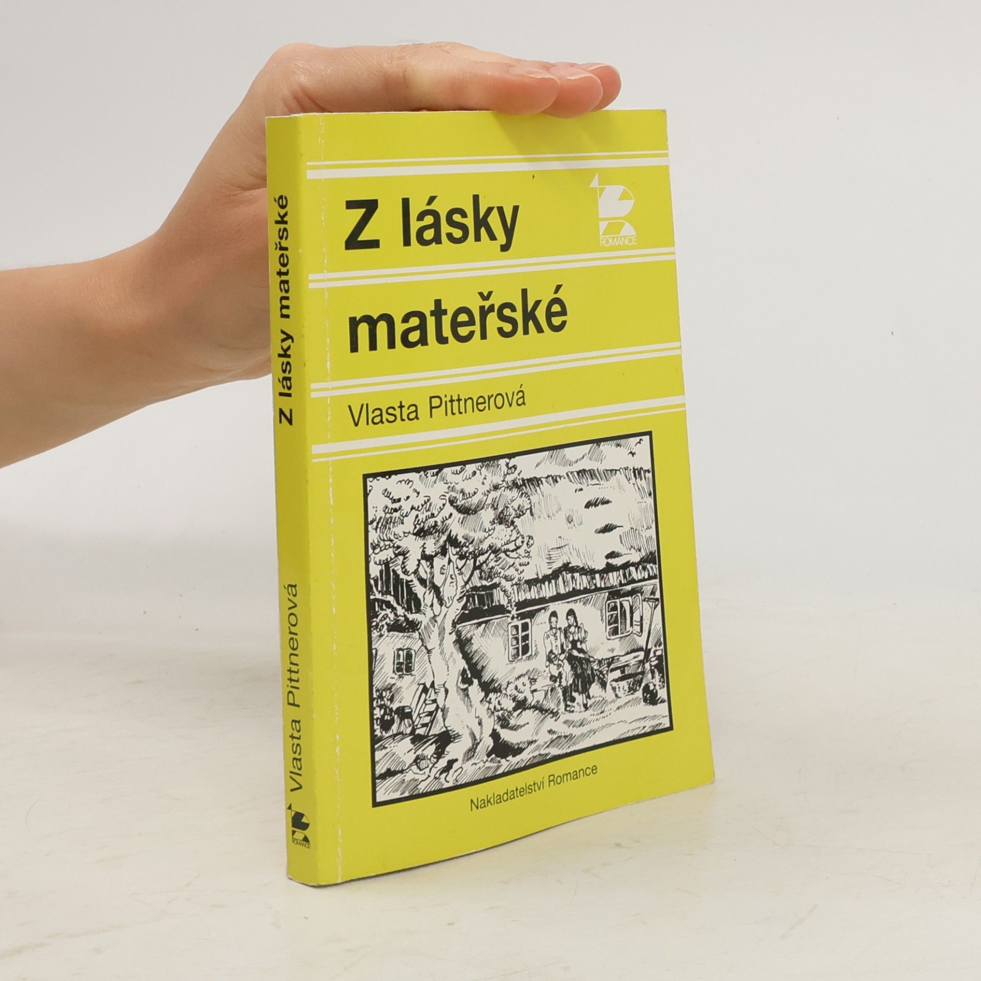 Vlasta Pittnerová Z lásky mateřské