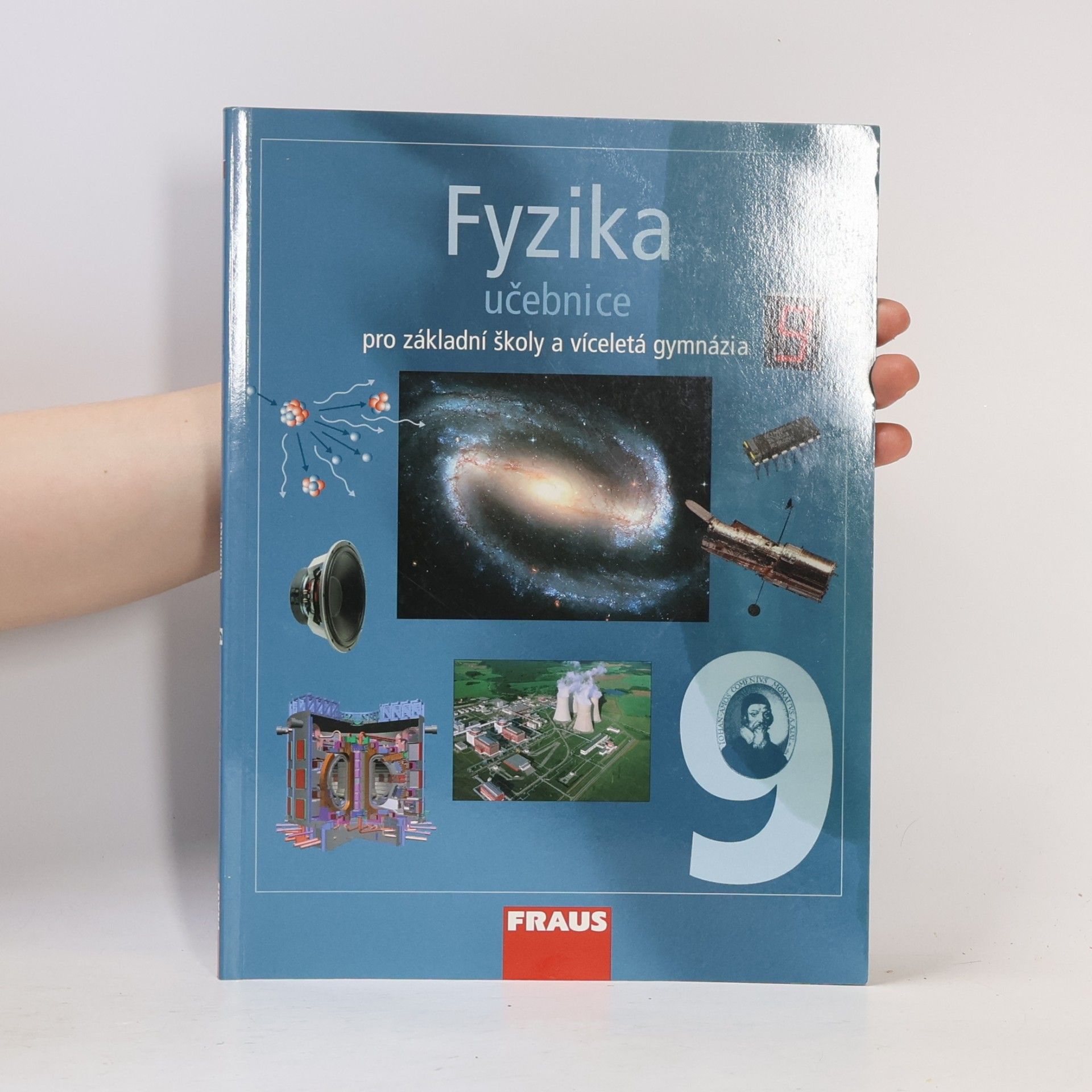 Karel Rauner Fyzika 9 pro základní školy a víceletá gymnázia