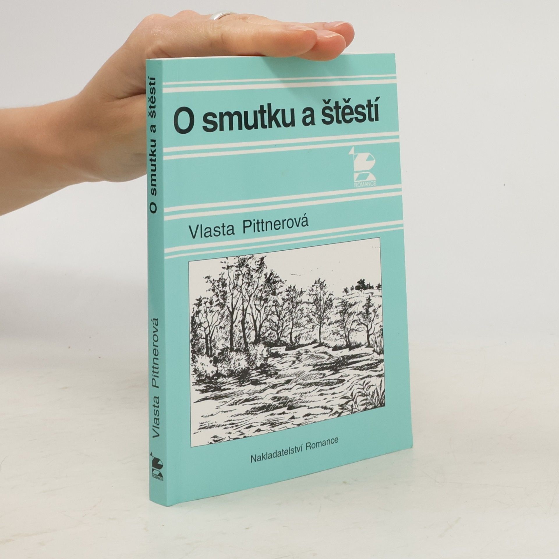 Vlasta Pittnerová O smutku a štěstí