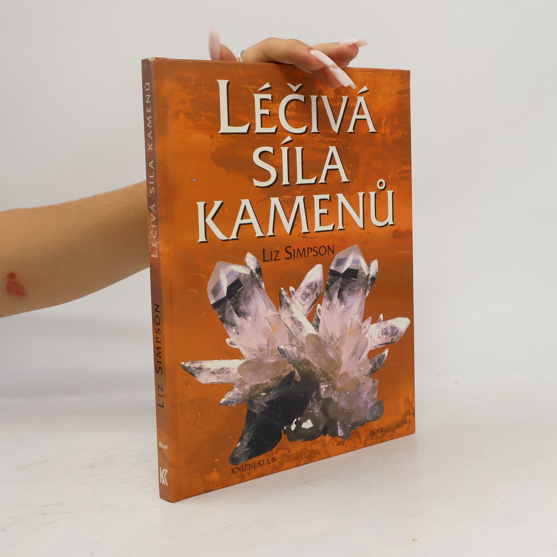 Liz Simpson Léčivá síla kamenů