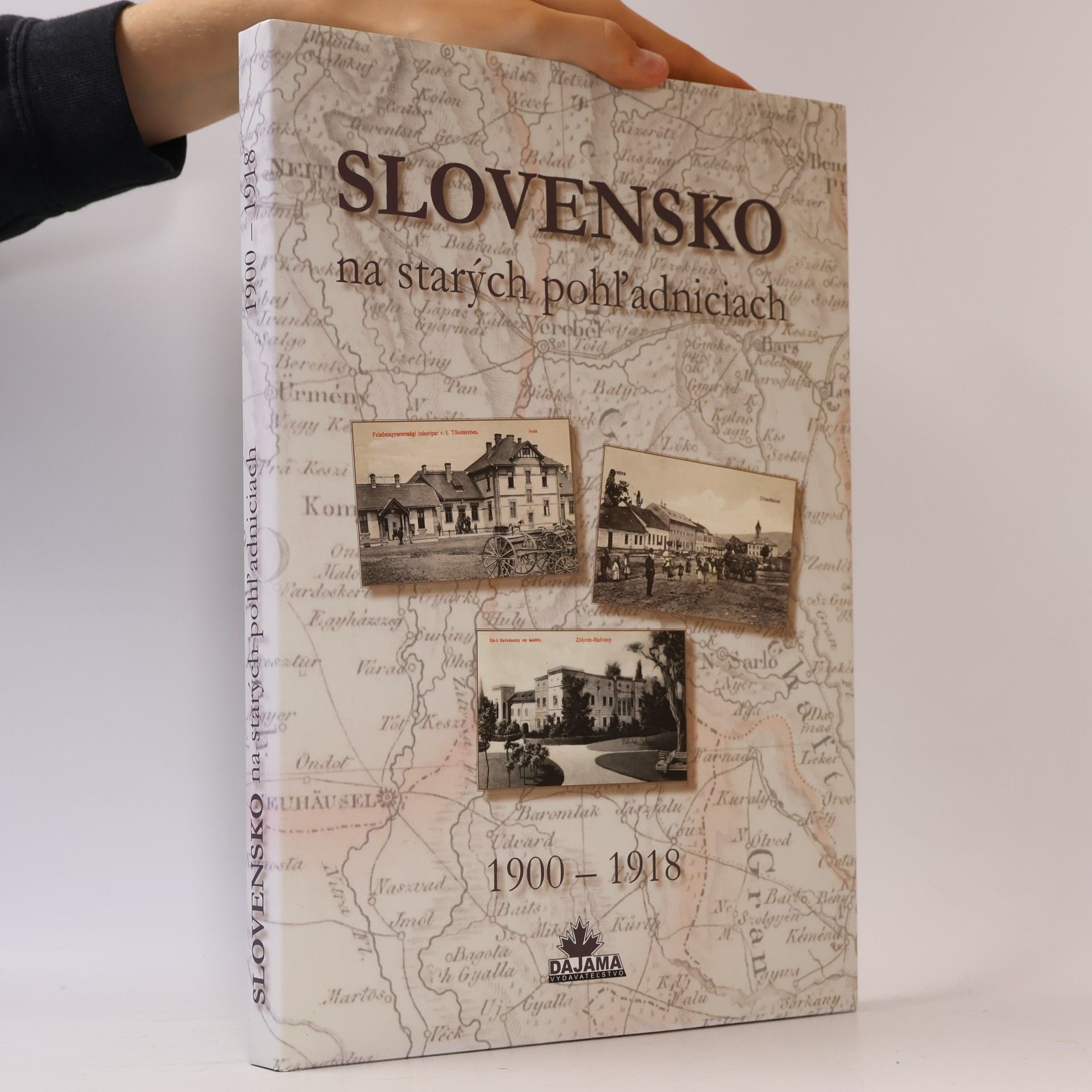 Daniel Kollár Slovensko na starých pohľadniciach