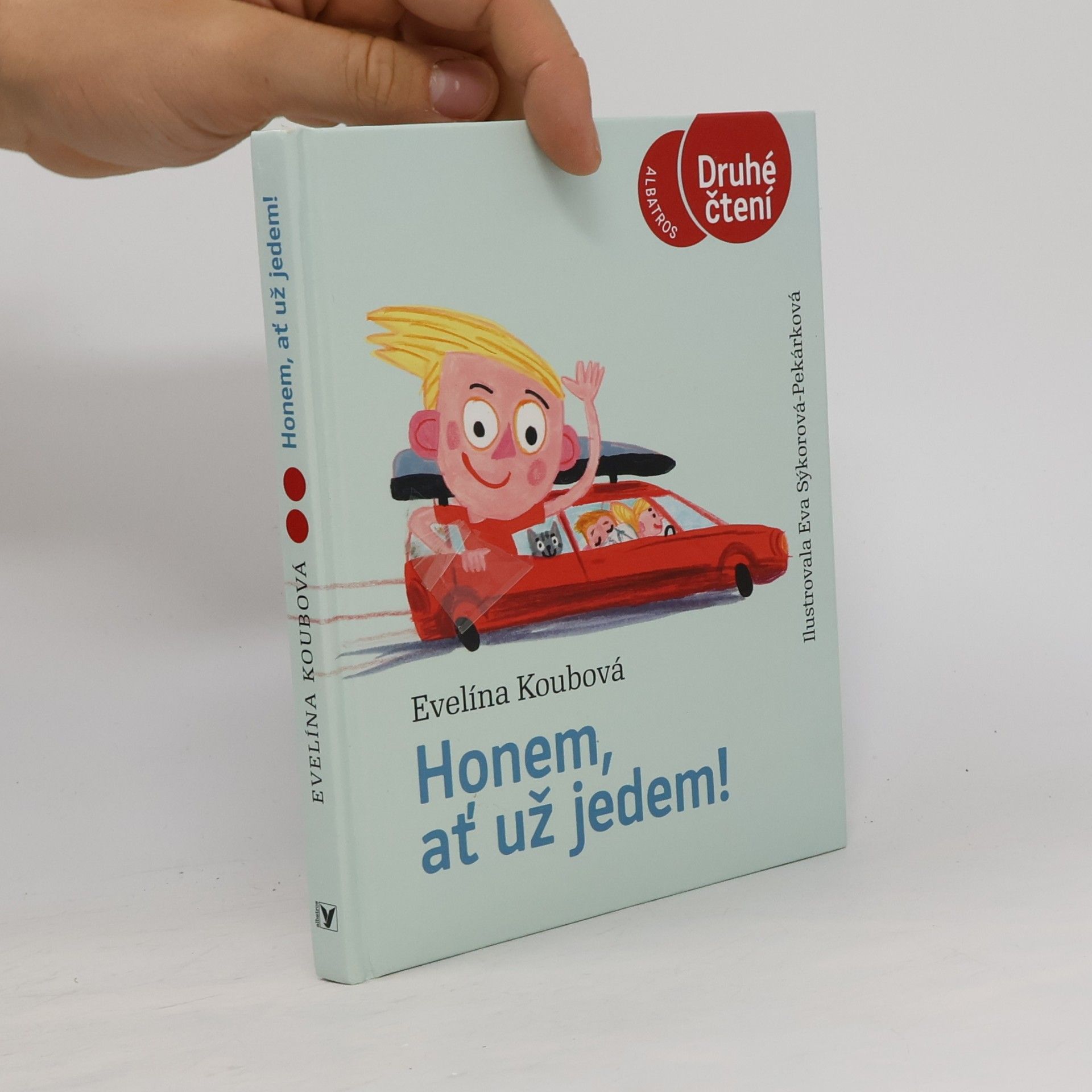 Evelína Koubová Honem, ať už jedem!