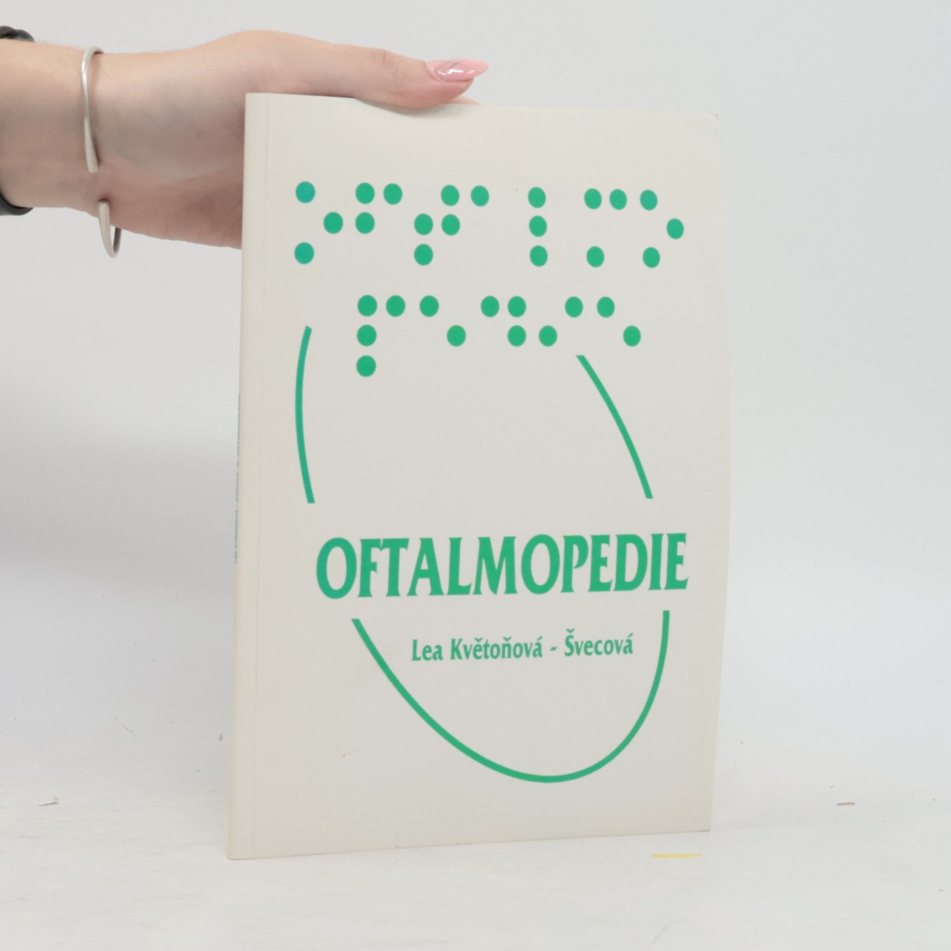 Lea Květoňová Švecová Oftalmopedie