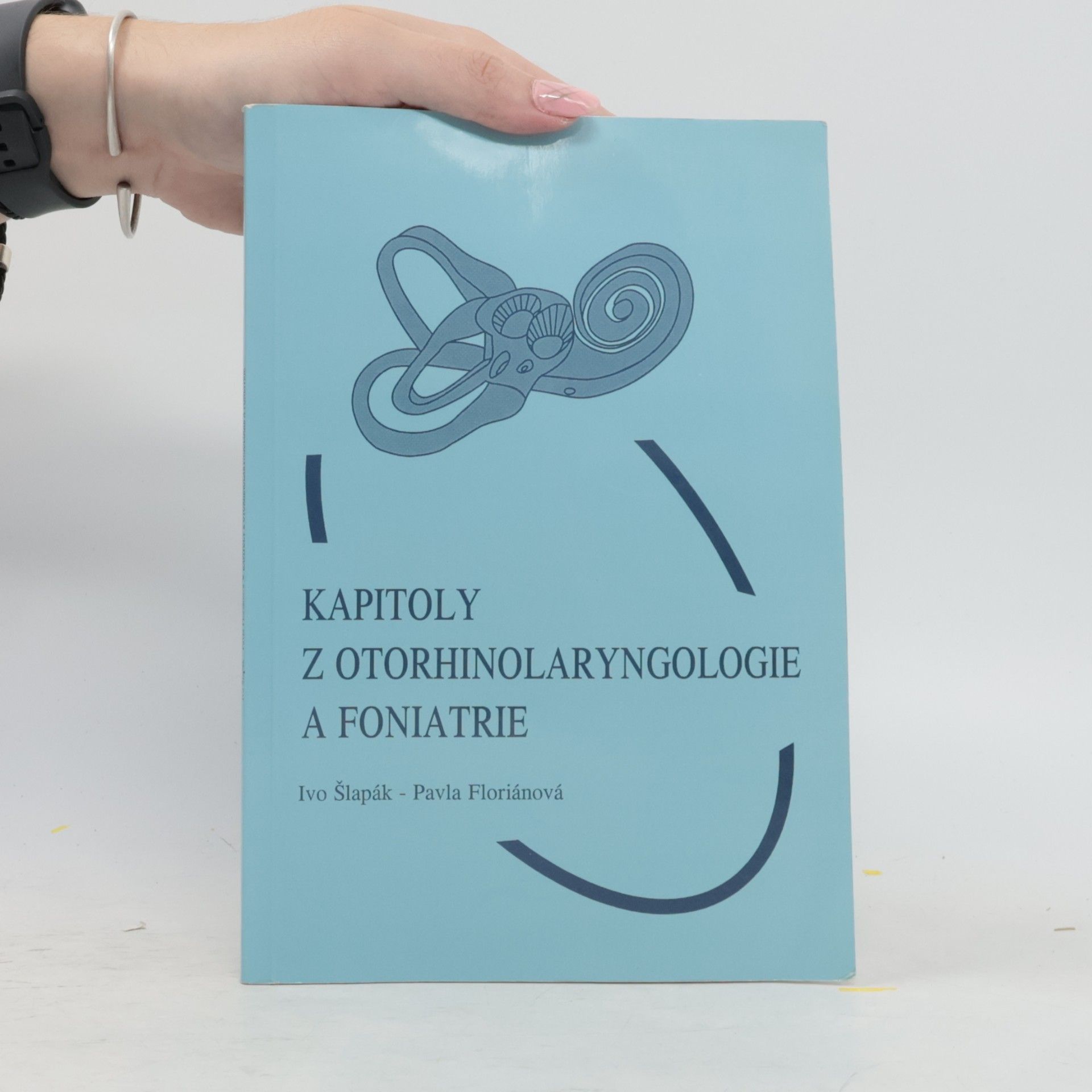 Ivo Šlapák Kapitoly z otorhinolaryngologie a foniatrie