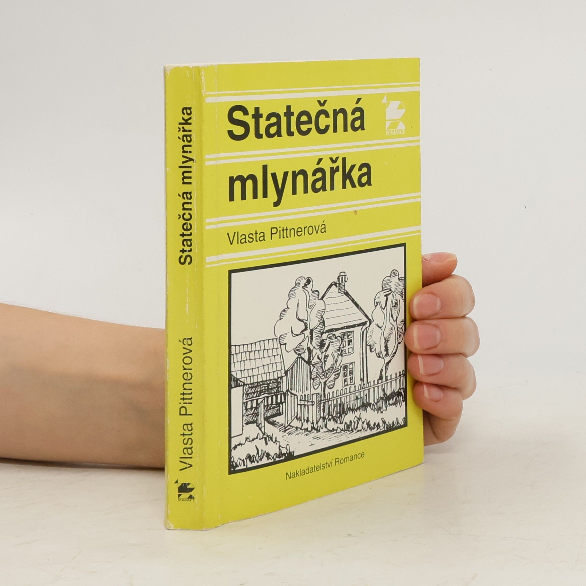 Vlasta Pittnerová Statečná mlynářka