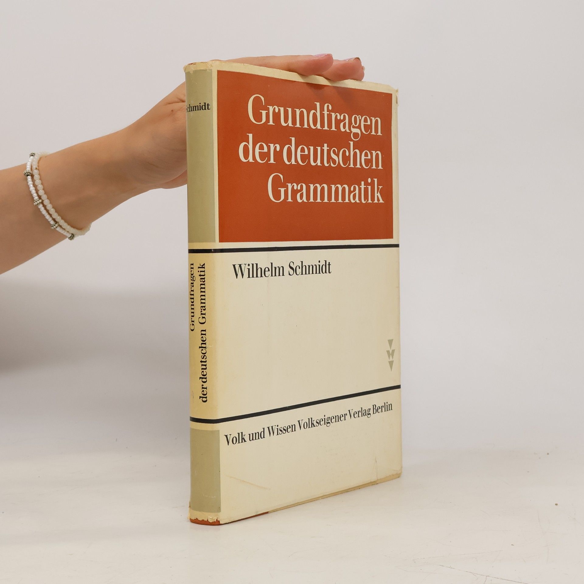 Wilhelm Schmidt-Thomé Grundfragen der deutschen Grammatik