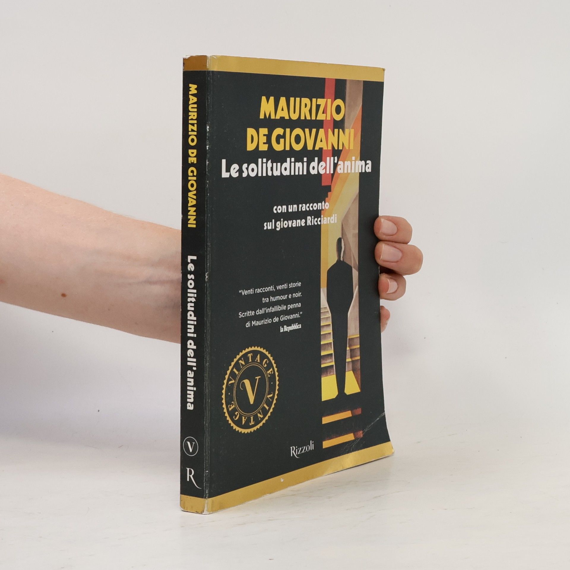 Maurizio De Giovanni Vintage: Le solitudini dell'anima