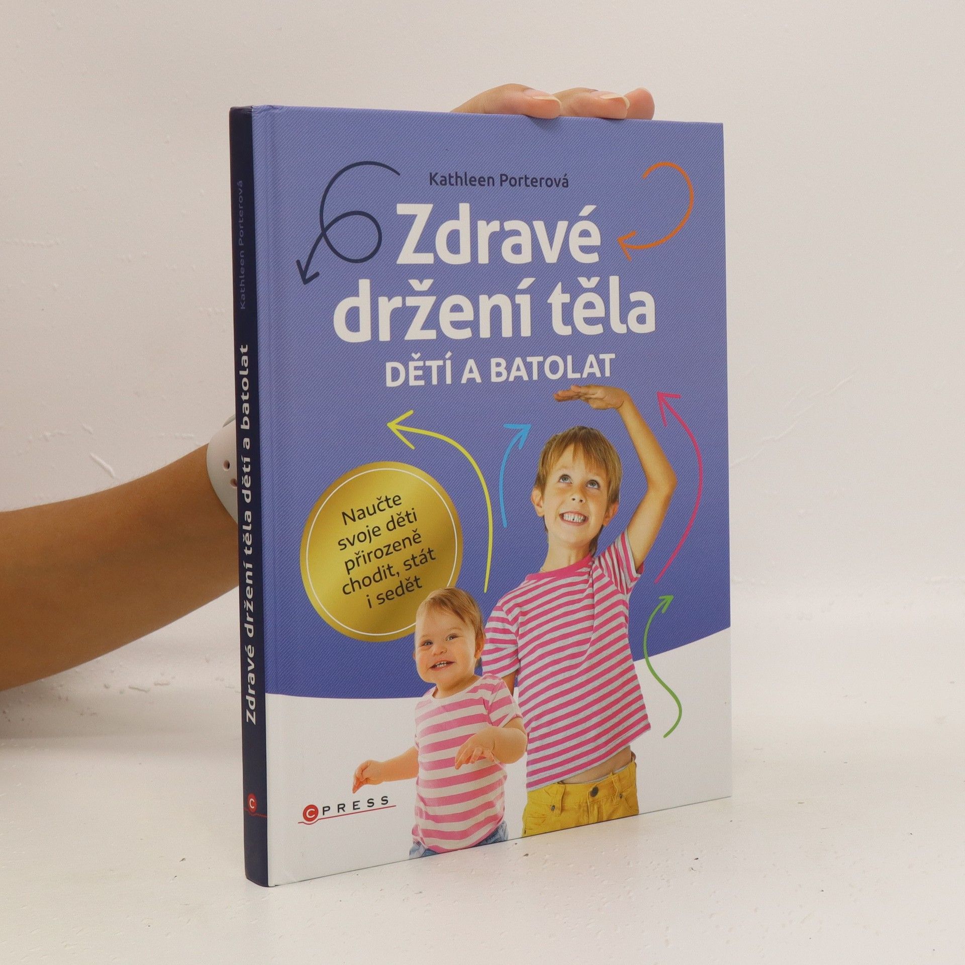 Kathleen Porter Zdravé držení těla dětí a batolat