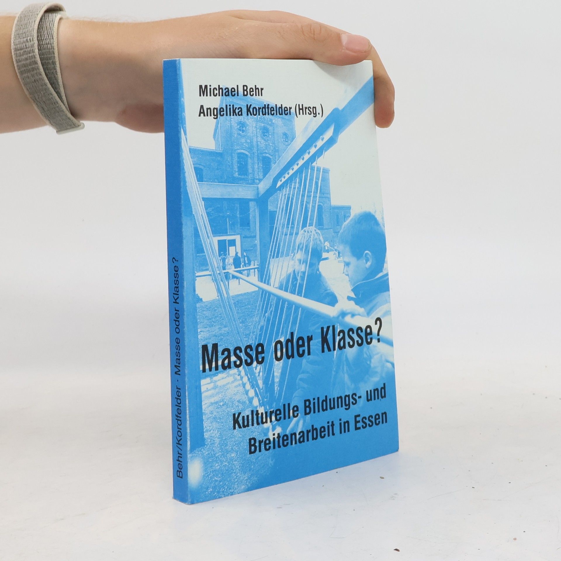 Angelika Kordfelder Masse oder Klasse?