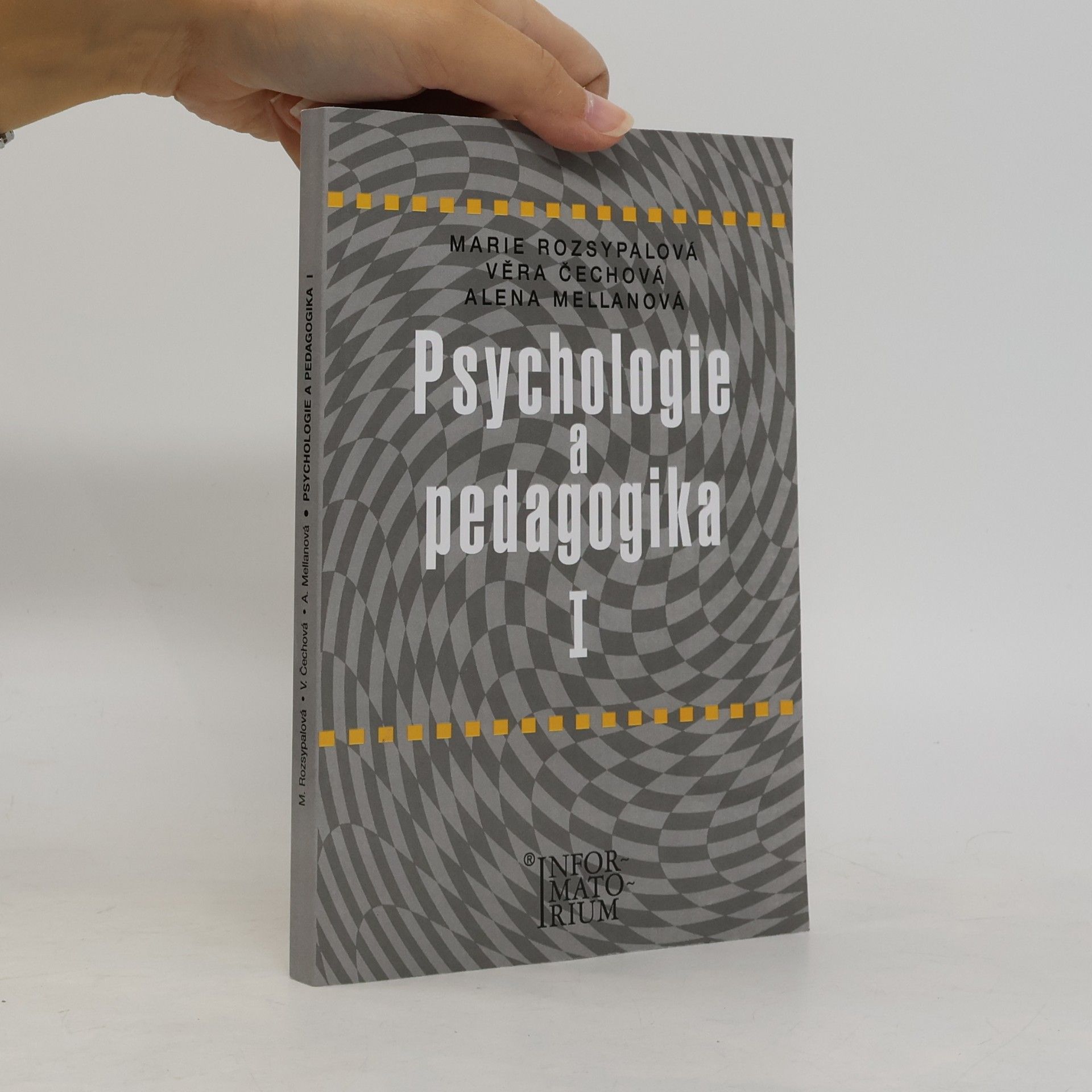 Věra Mellanová Psychologie a pedagogika I : pro středni zdravotnické školy
