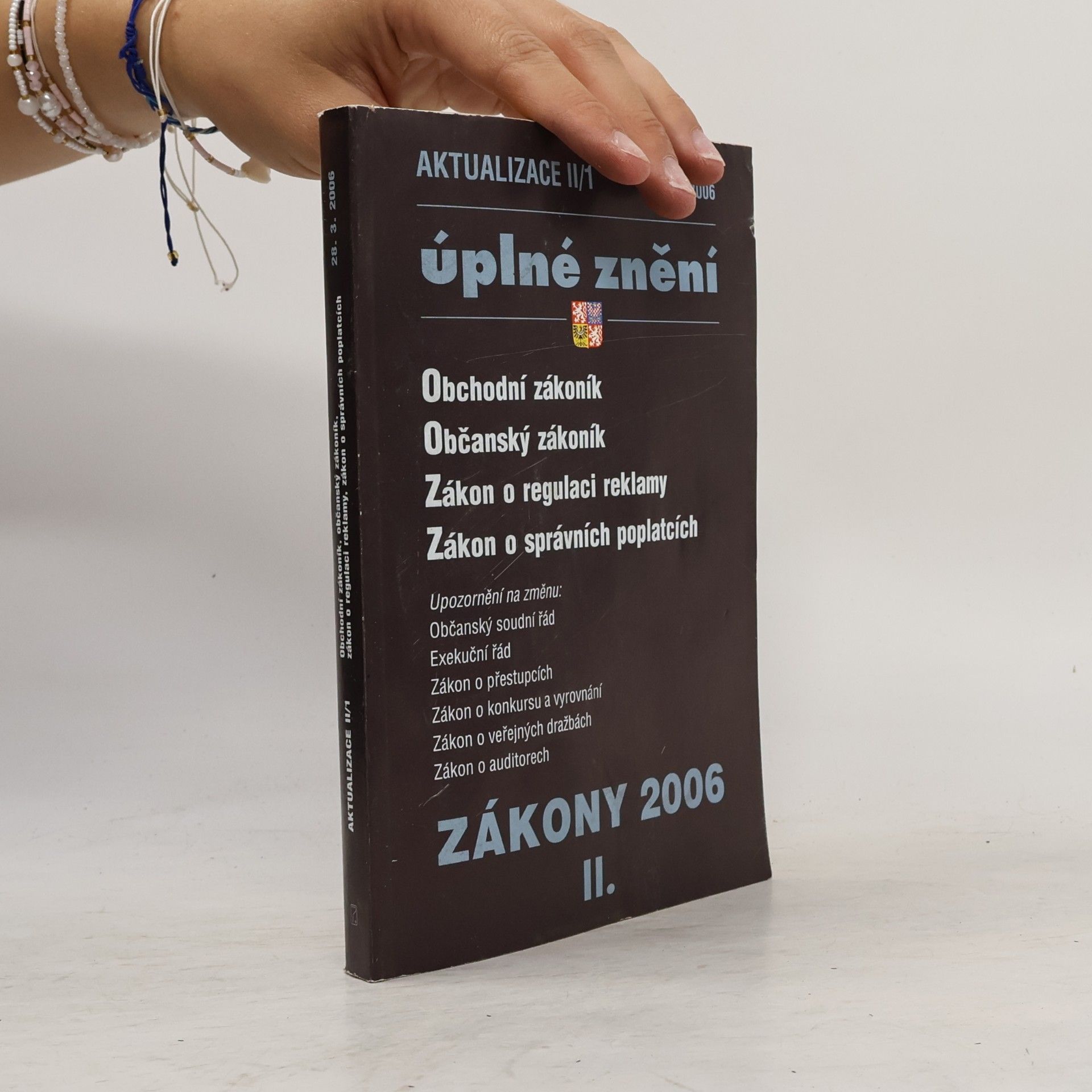 Autorenkollektiv Úplné znění. Zákony 2006 II