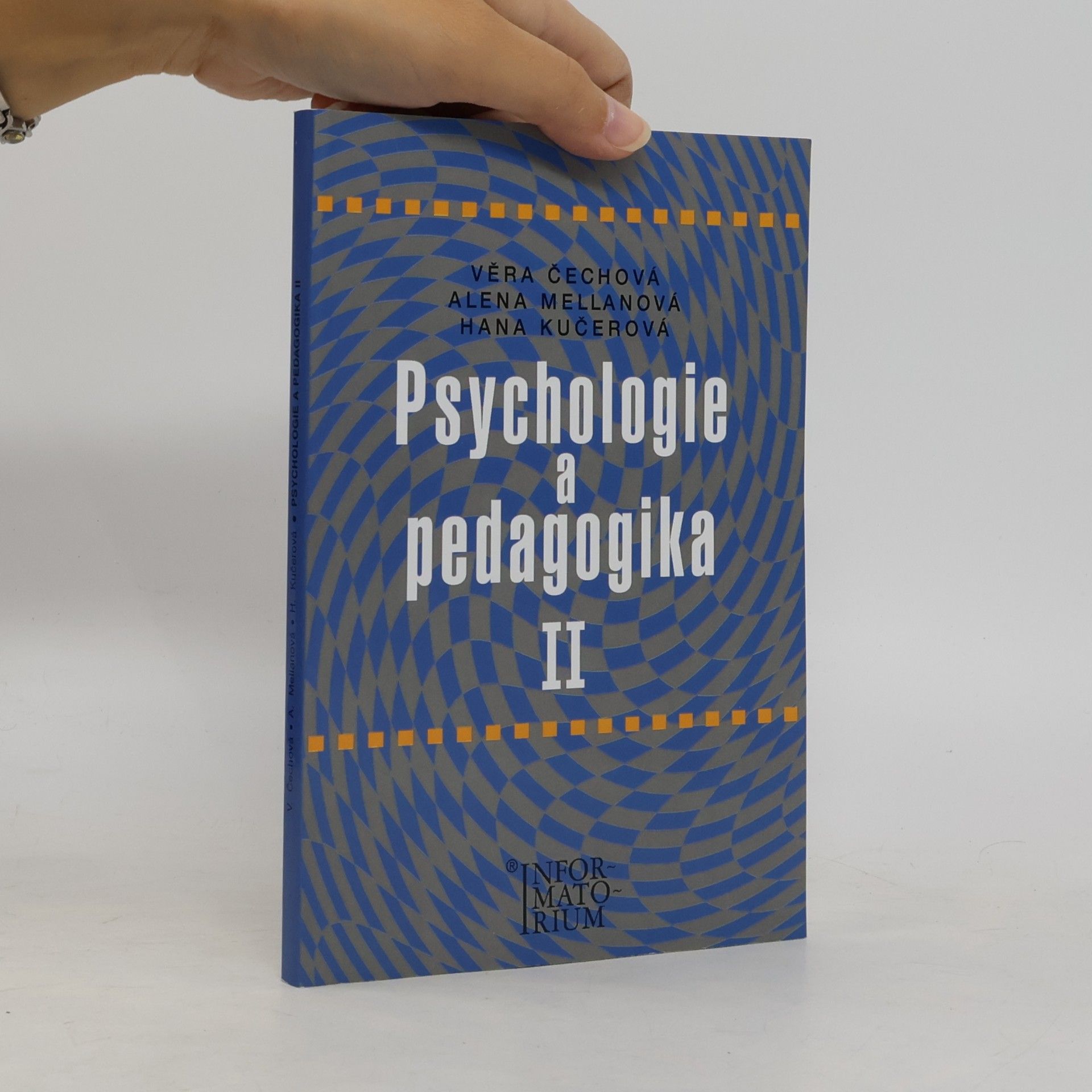 Alena Mellanová Psychologie a pedagogika II : pro střední zdravotnické školy
