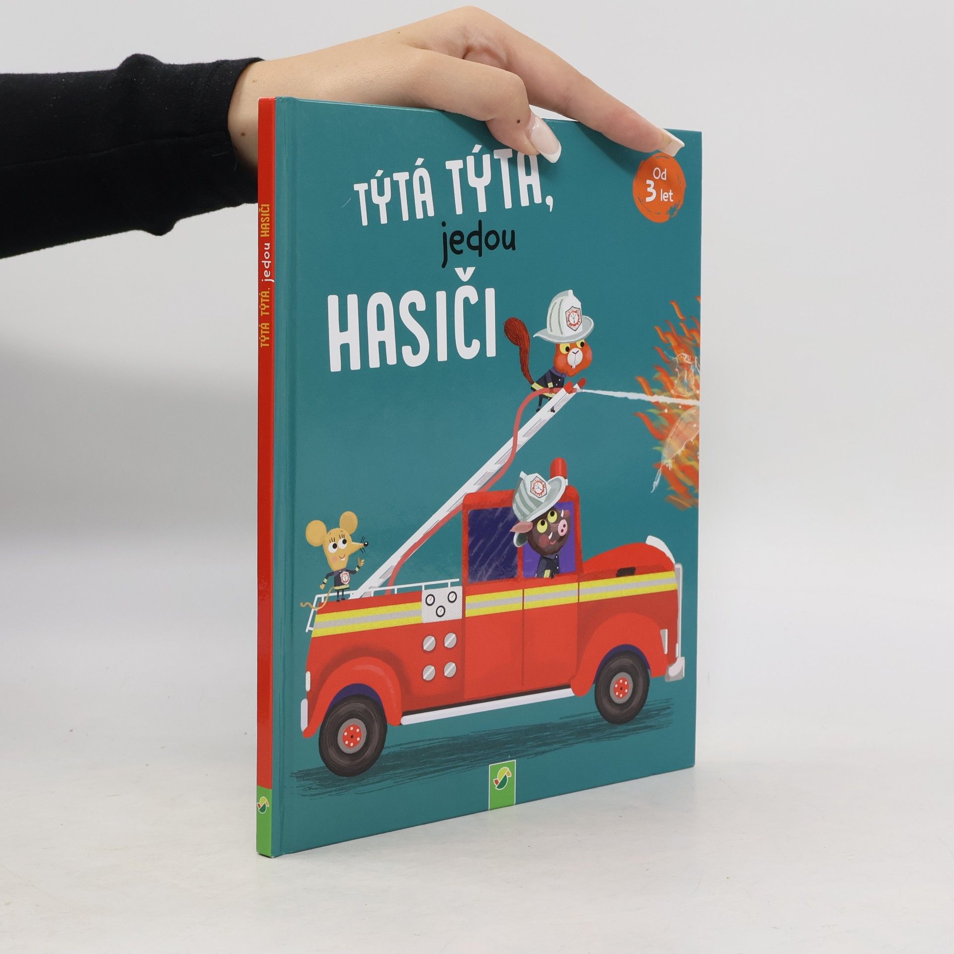 Autorenkollektiv Týtá týtá, jedou hasiči