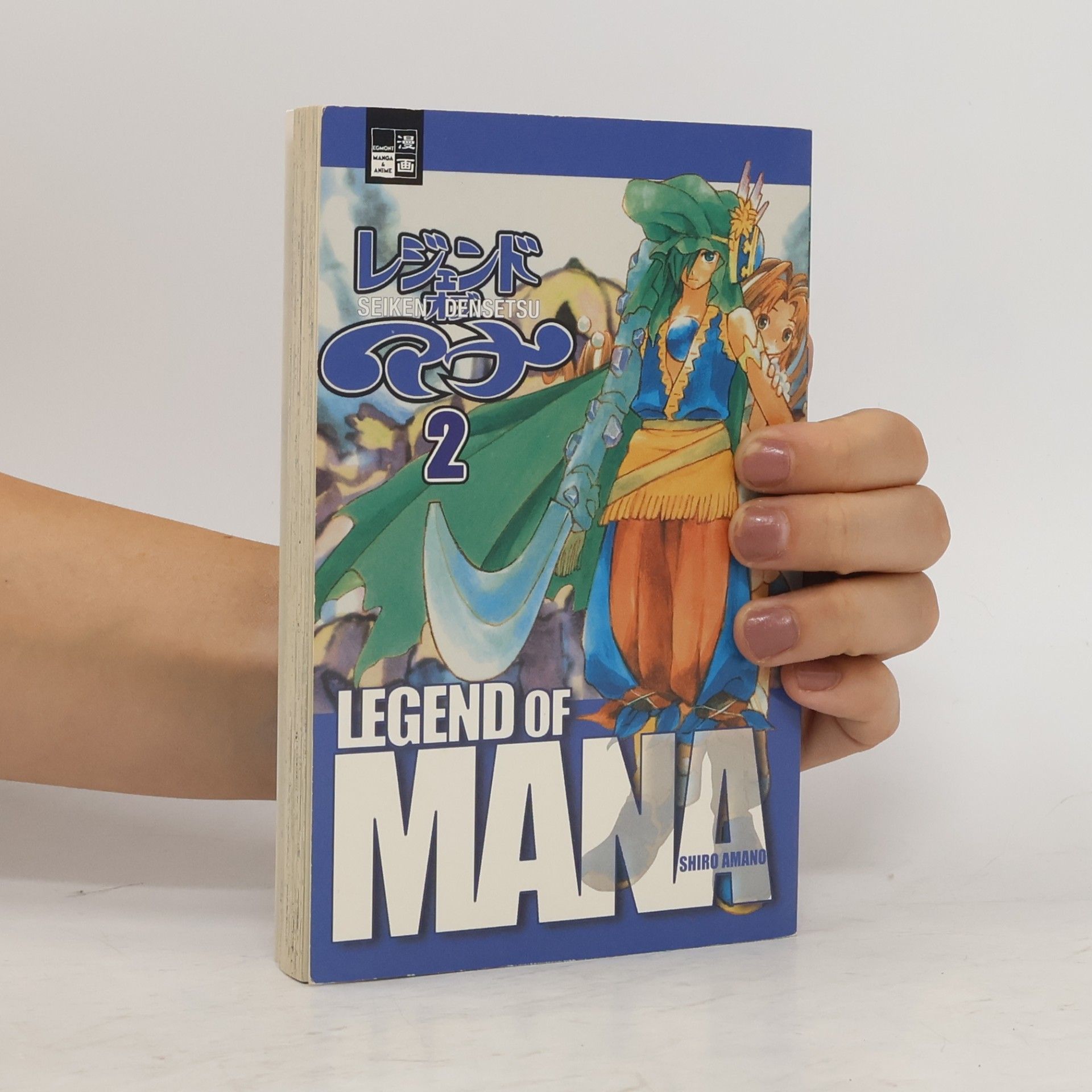 Shiro Amano Legend of Mana. Bd.2. Comic-Adaption zum Konsolenspiel 'Seiken Denetsu'