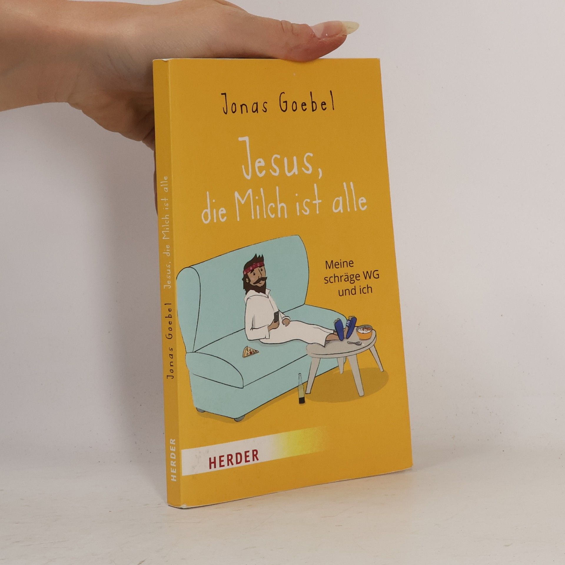 Jonas Goebel Jesus, die Milch ist alle