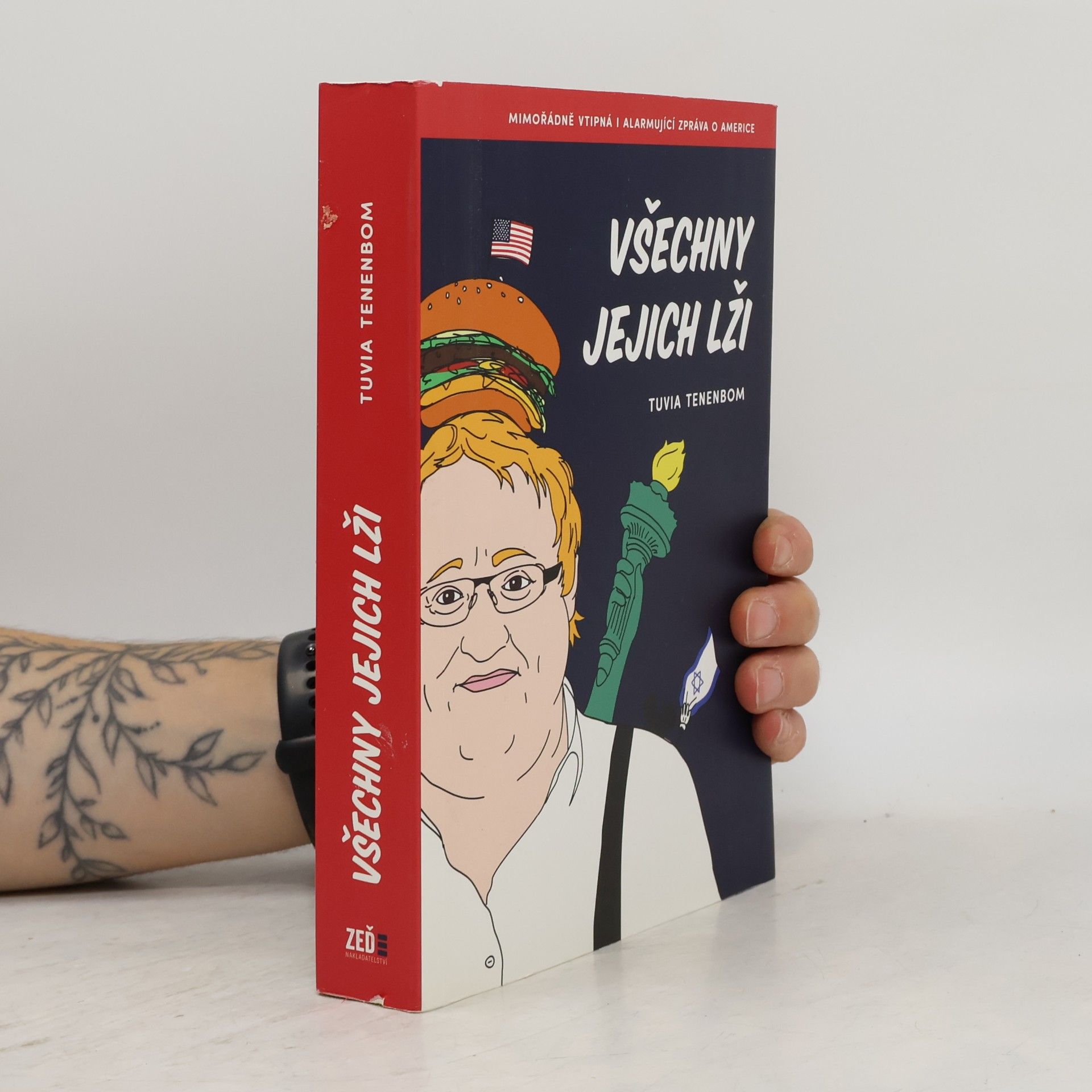 Tuvia Tenenbom Všechny jejich lži